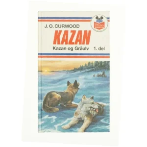 Kazan af J.O. Curwood (bog)