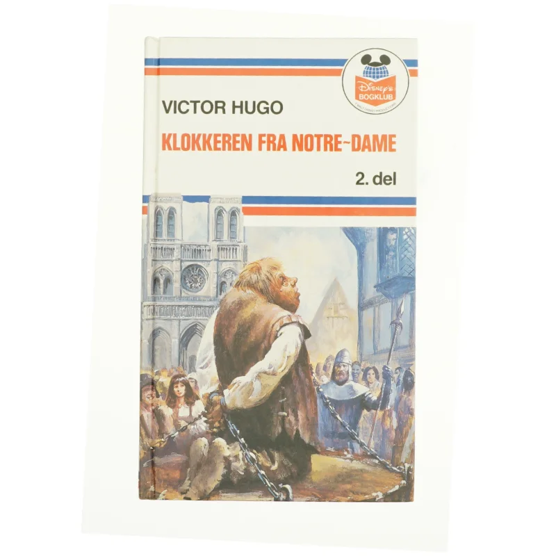 Klokkeren fra notre dame 2. del af Victor Hugo (bog)