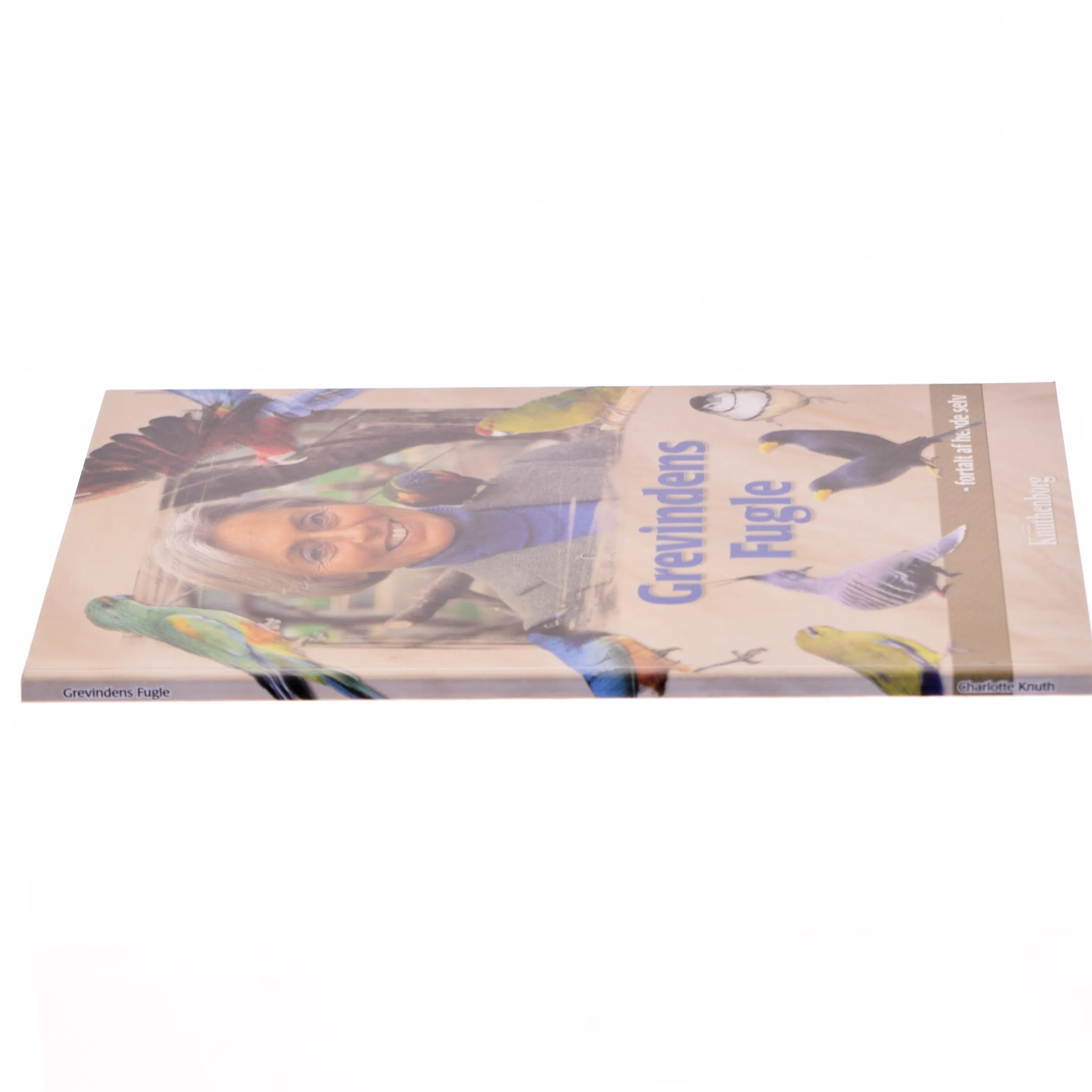 Grevindens fugle : fortalt af hende selv af Charlotte Knuth (Bog)