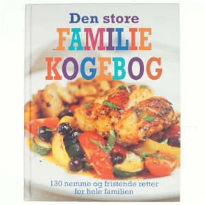 Den store Familie Kogebog af Elizabeth Djørup m.fl. (Bog)