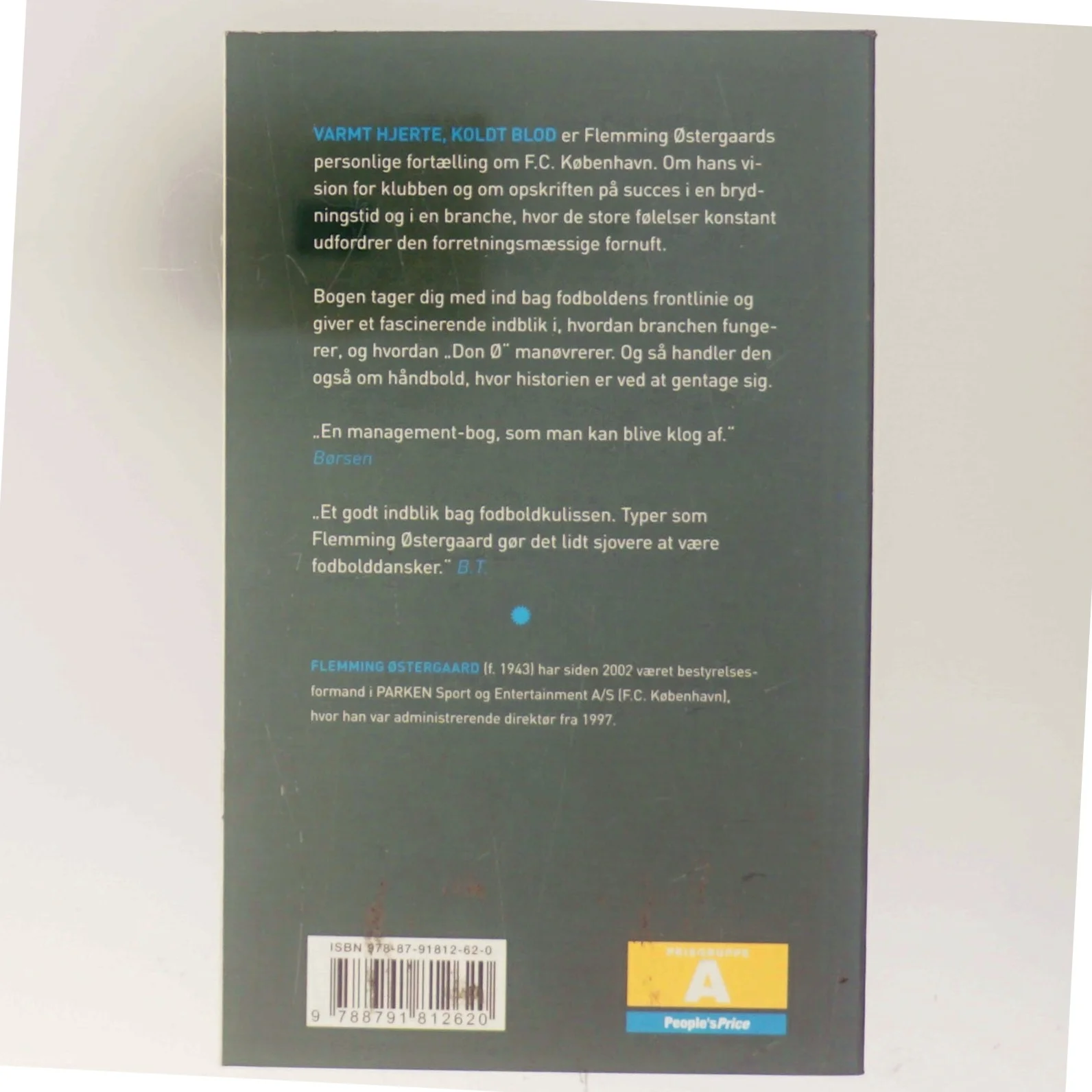 Varmt hjerte, koldt blod : management i F.C. København og drømmen om Europa af Flemming Østergaard (f. 1943) (Bog)
