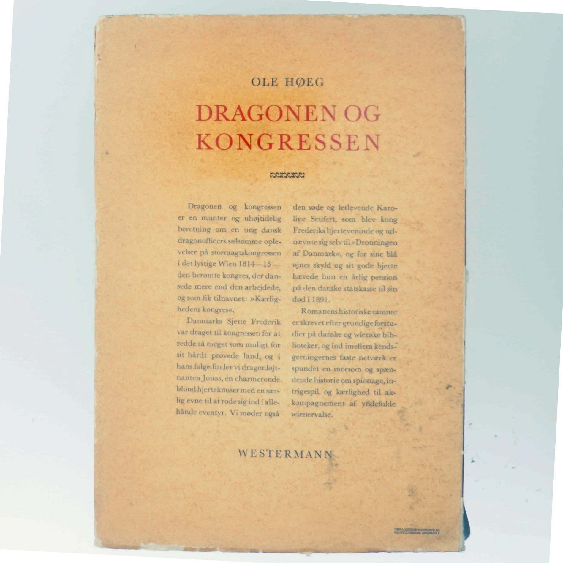 Dragønen og Kongressen af Ole Høeg (Bog)