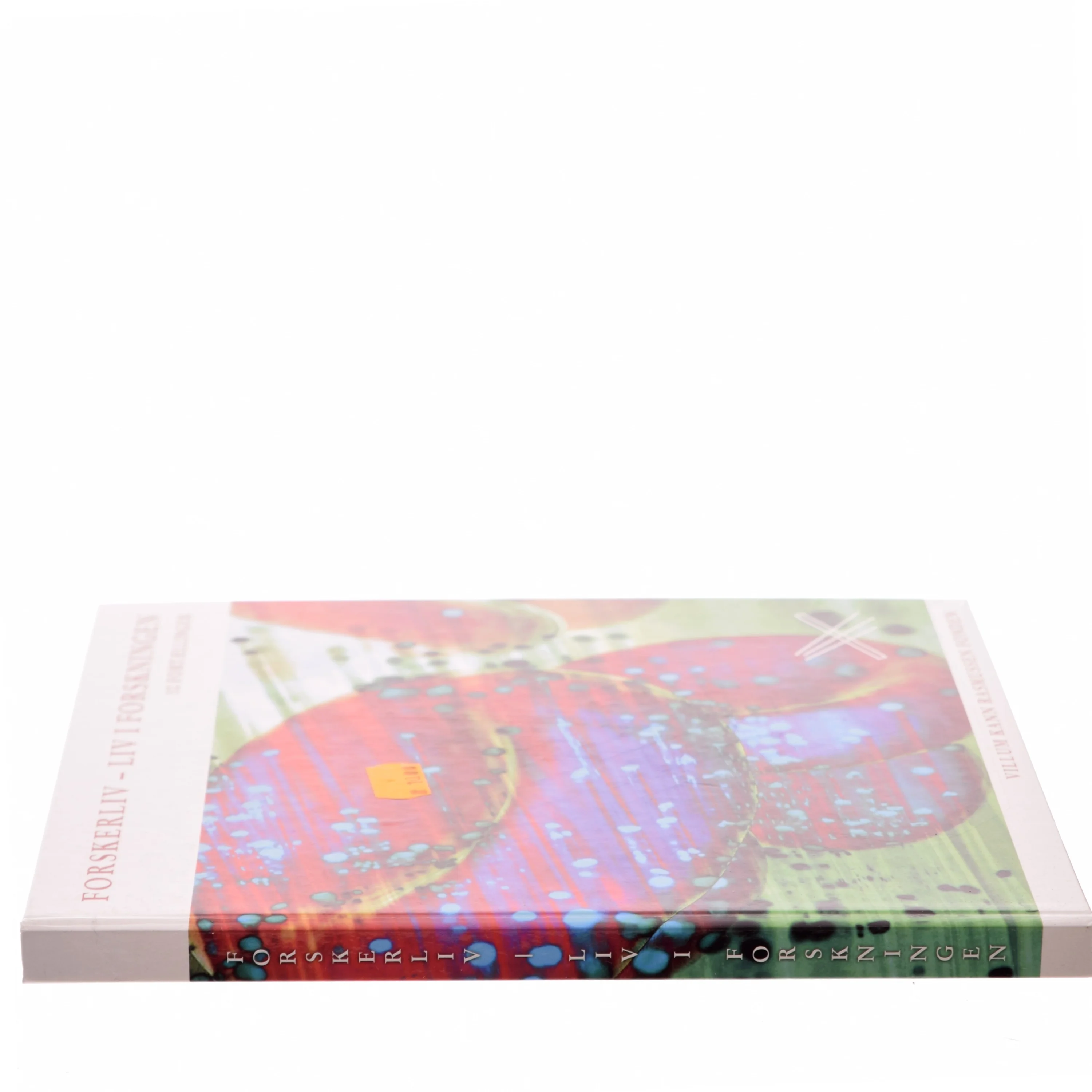 Forskerliv – Liv i forskningen (Bog)