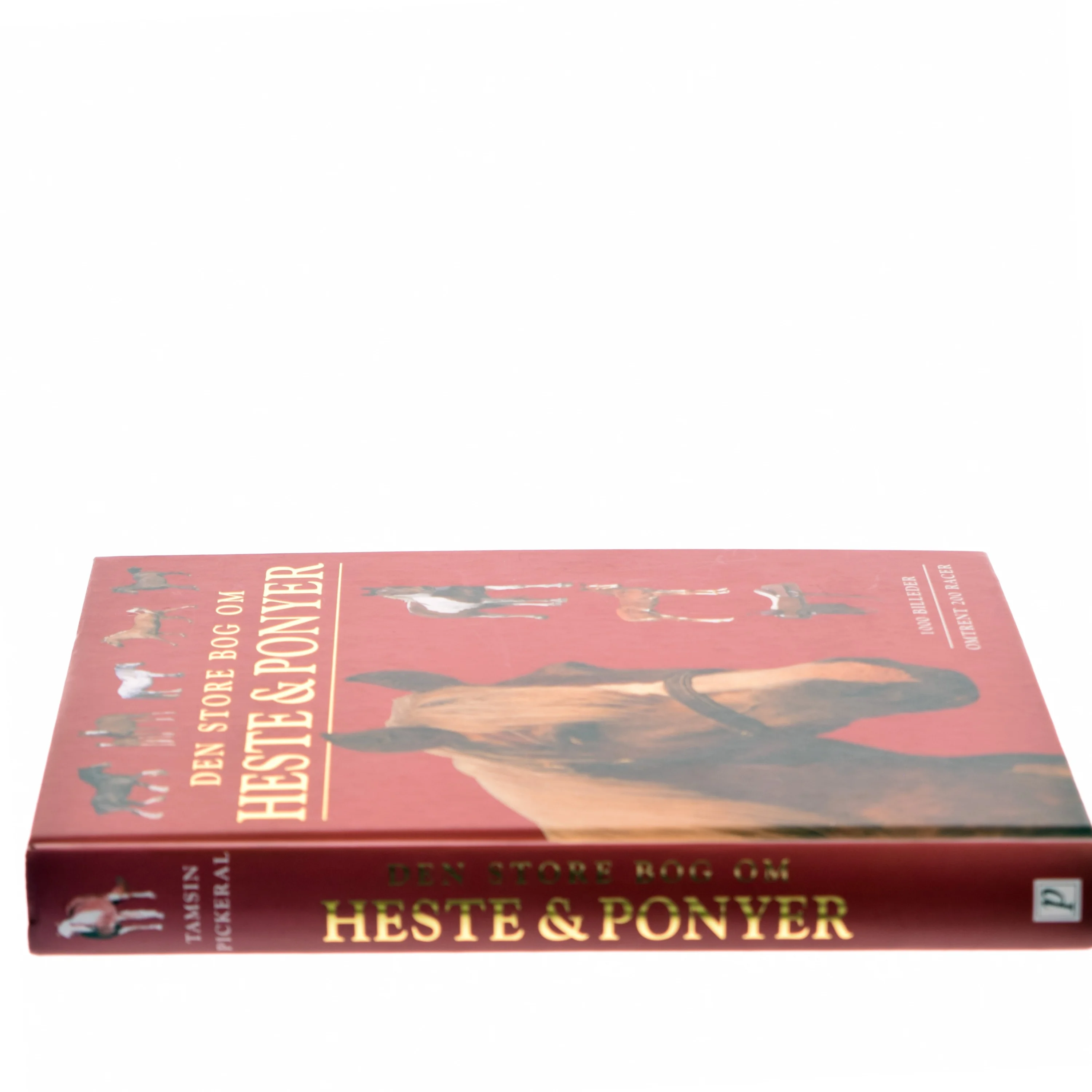 Den store bog om heste & ponyer af Tamsin Pickeral (Bog)