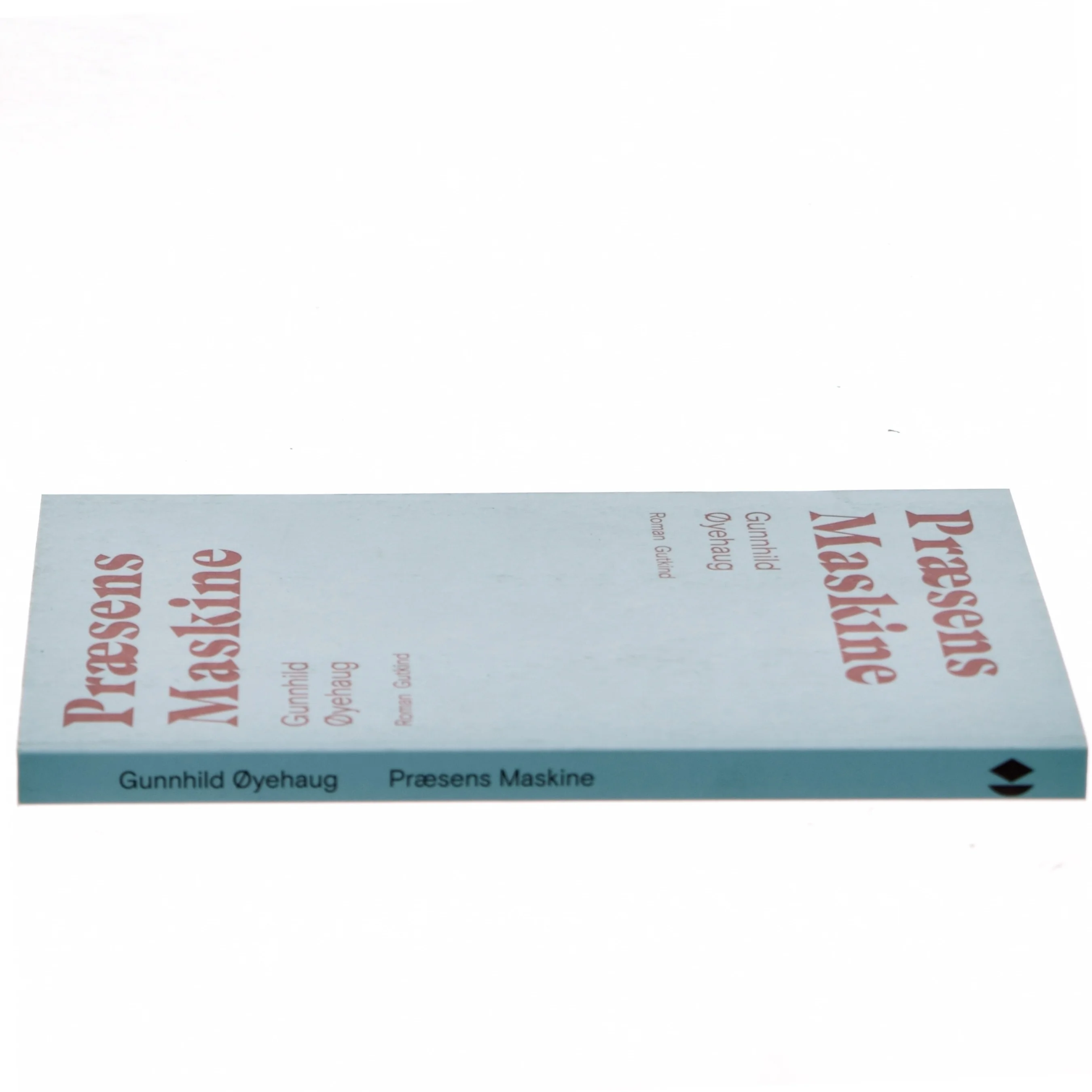 Præsens maskine : roman af Gunnhild Øyehaug (Bog)