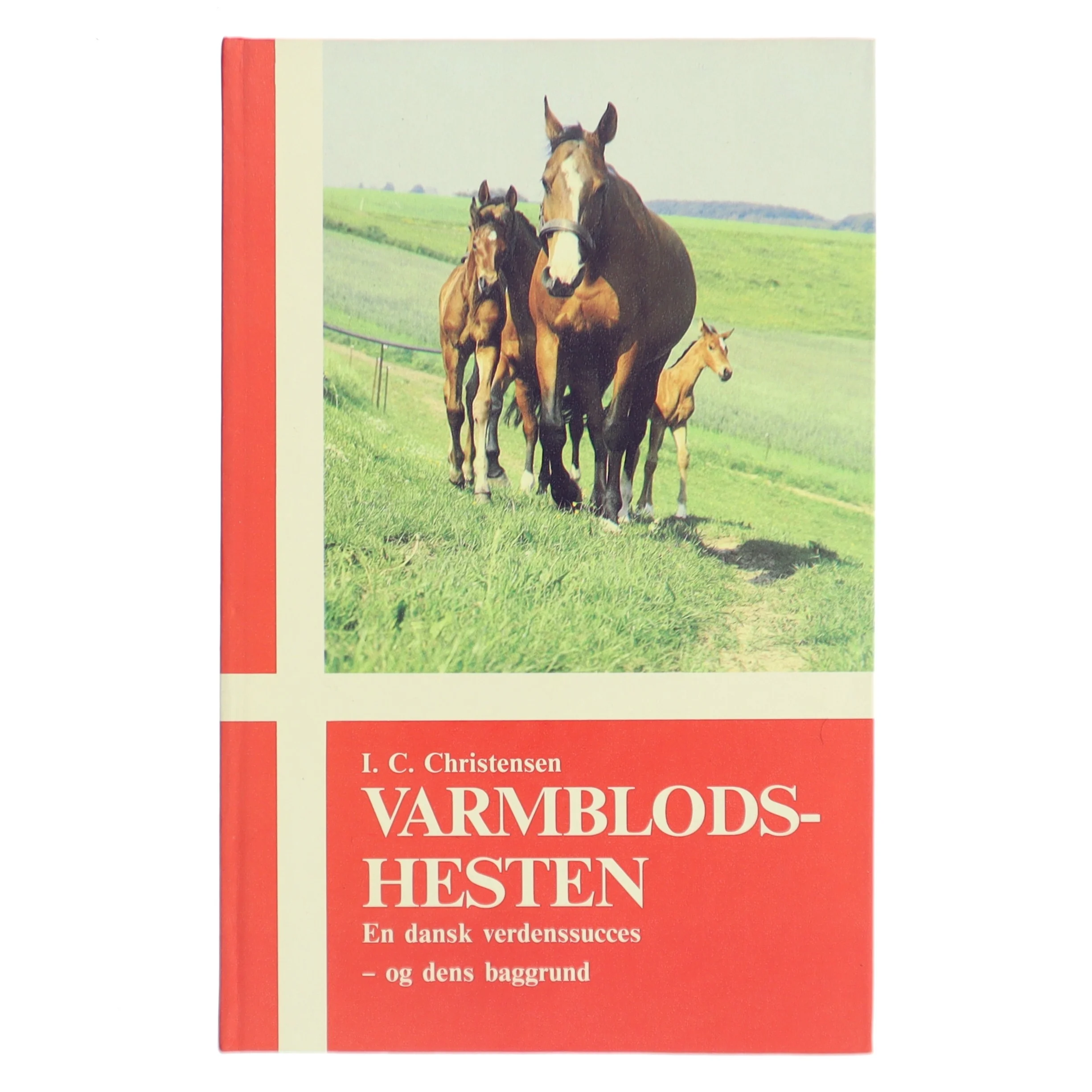 Varmblodshesten af I. C. Christensen (Bog)