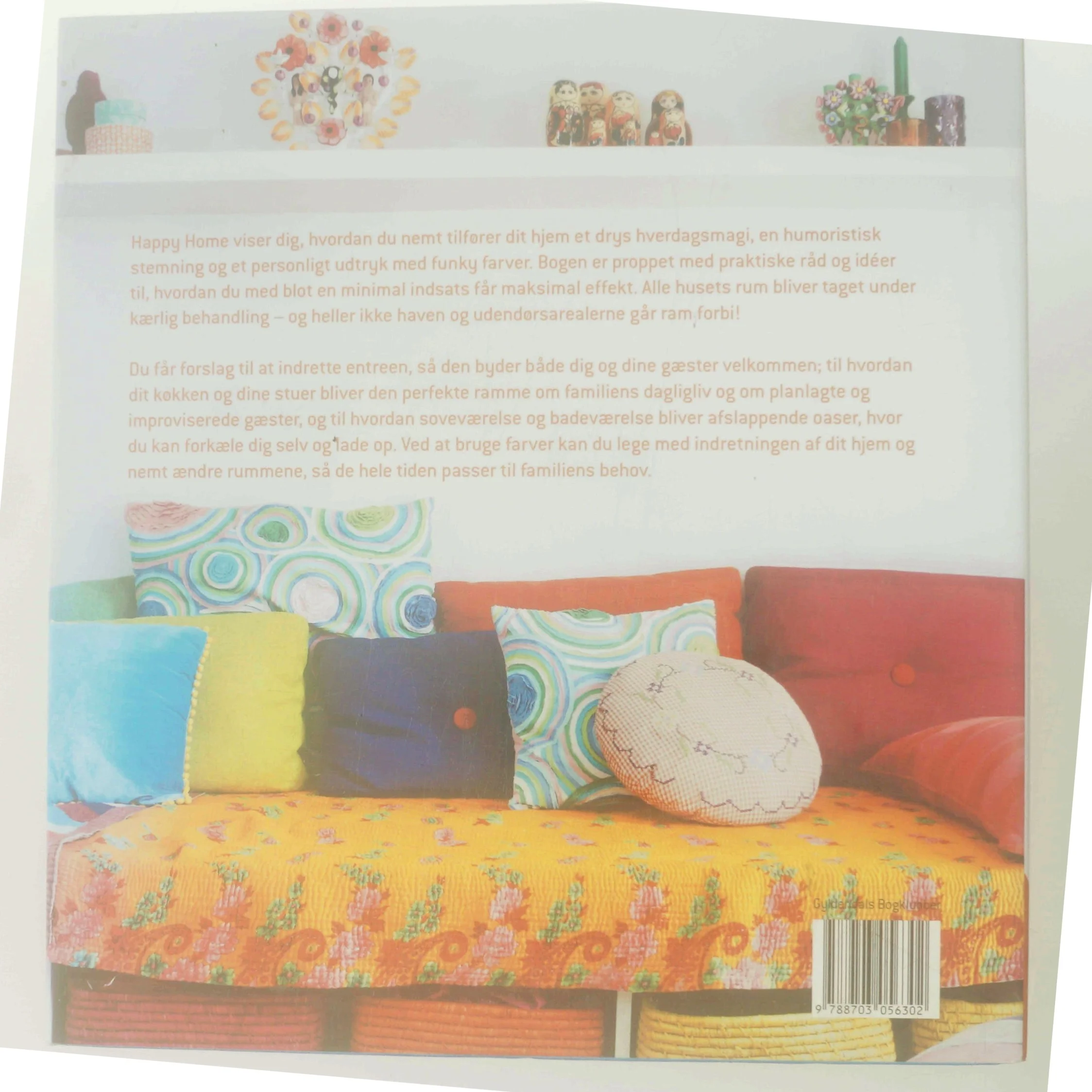 Happy home : hverdagsmagi i funky farver af Charlotte Hedeman Guéniau (Bog)