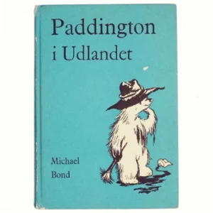 Paddington i udlandet af Michael Bond (bog)