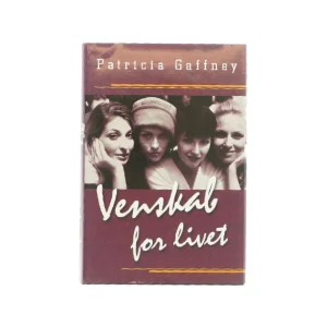 Venskab for livet af Patricia Gaffney (bog)