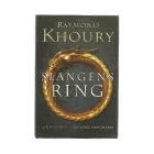 Slangens ring af Raymond Khoury (bog)