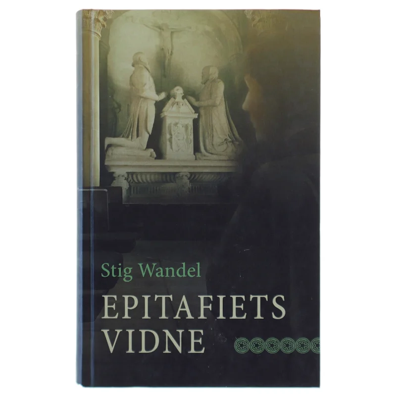 Epitafiets vidne af Stig Wandel (Bog)