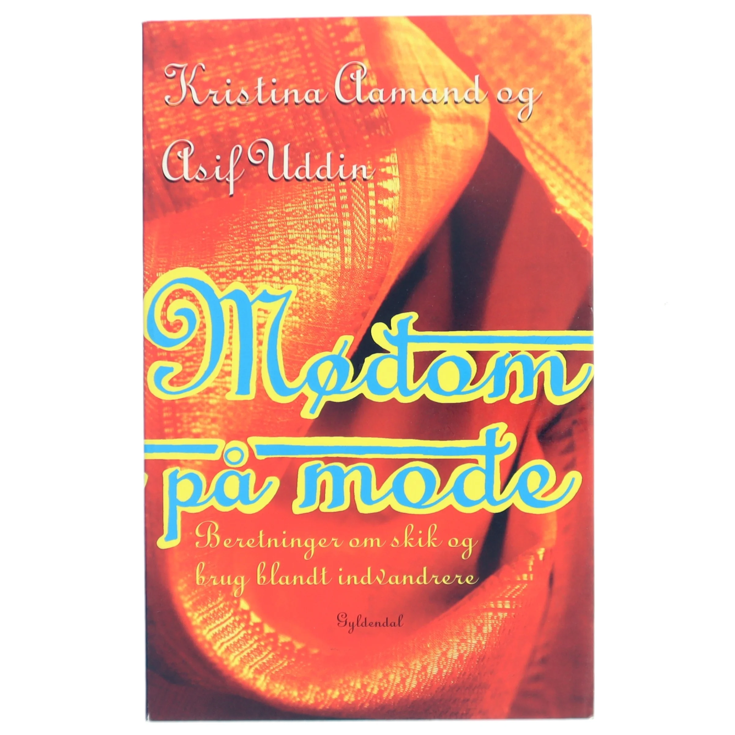 Mødom på mode : beretninger om skik og brug blandt indvandrere (Bog)