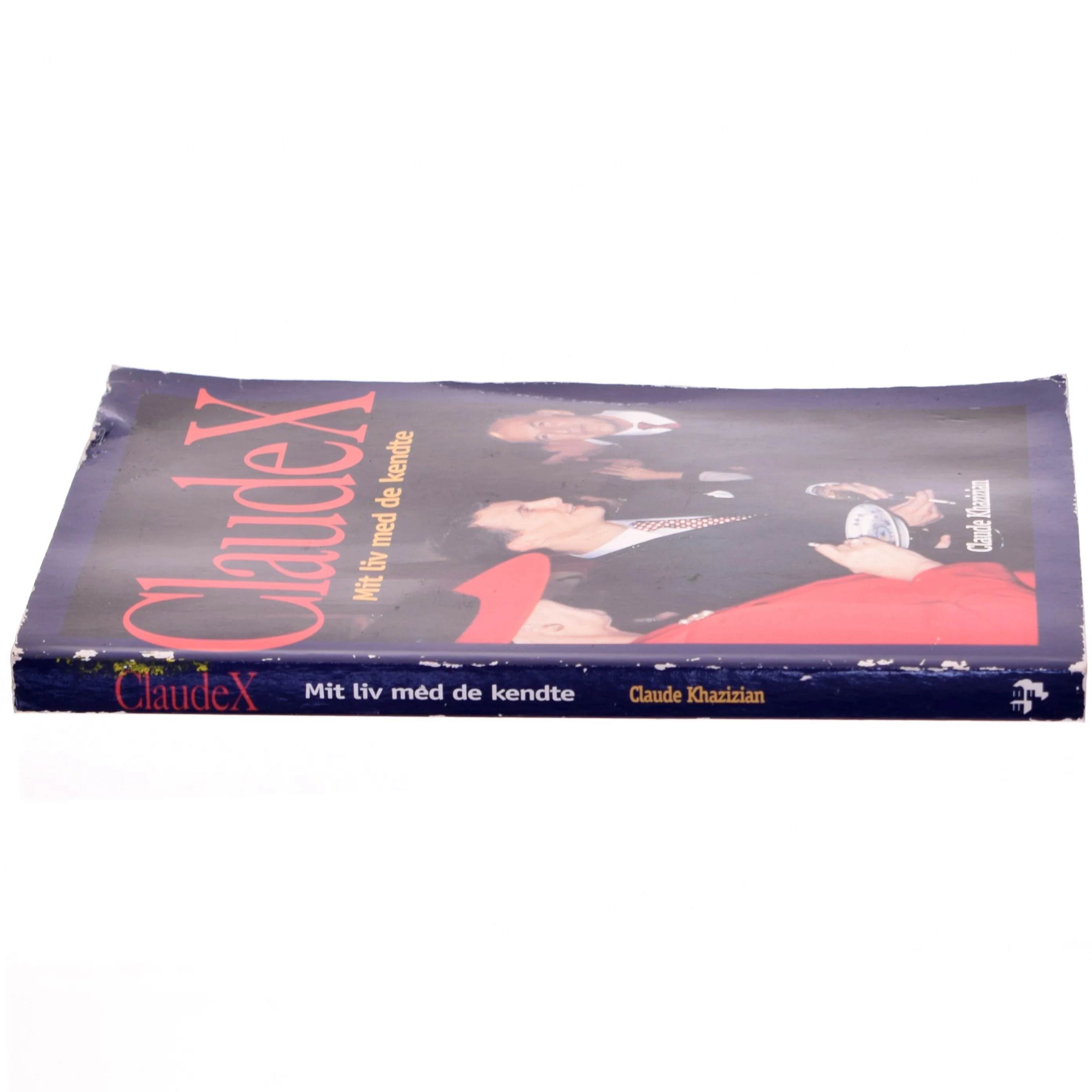 Claude X : mit liv med de kendte af Claude Khazizian (Bog)