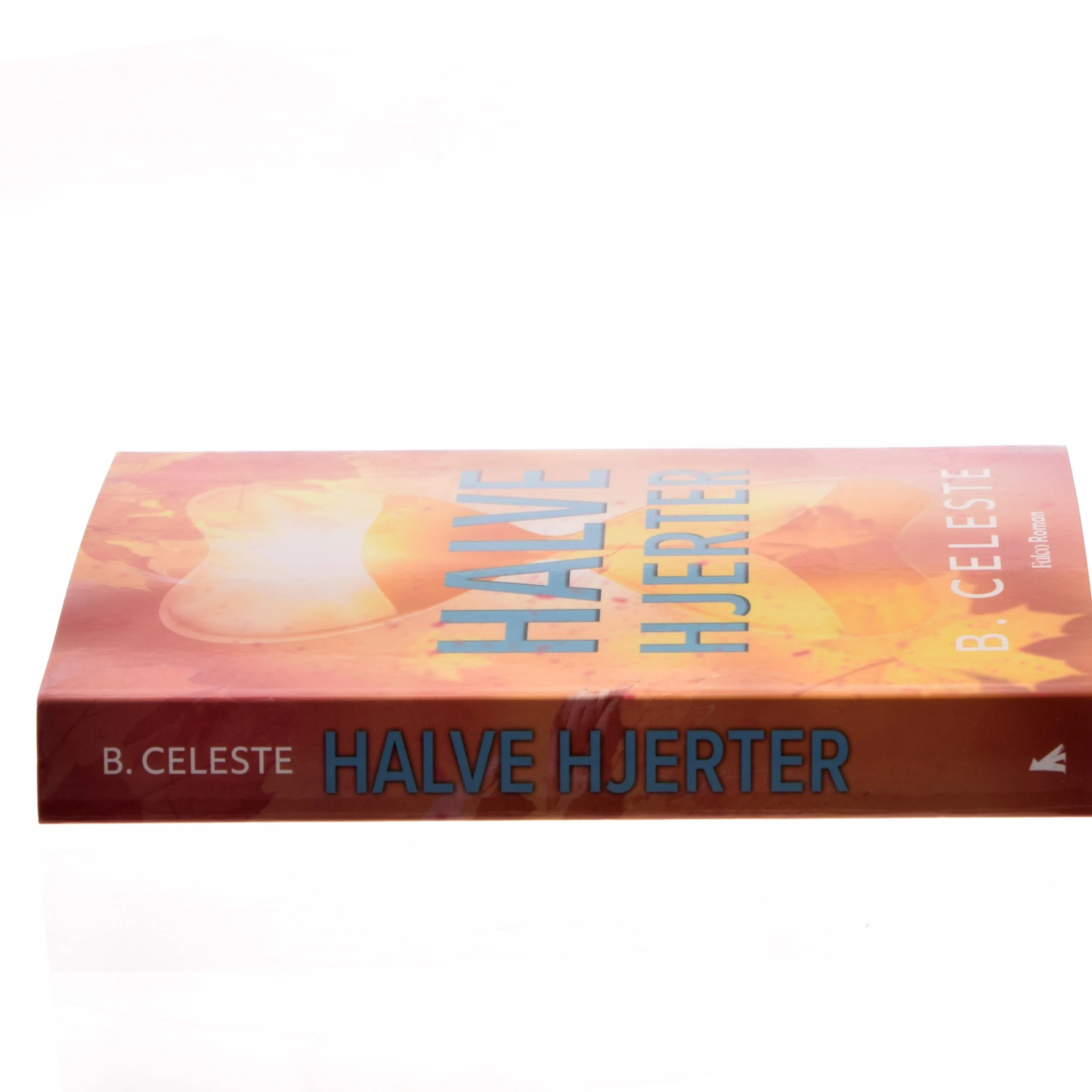 Halve hjerter af B. Celeste (Bog)