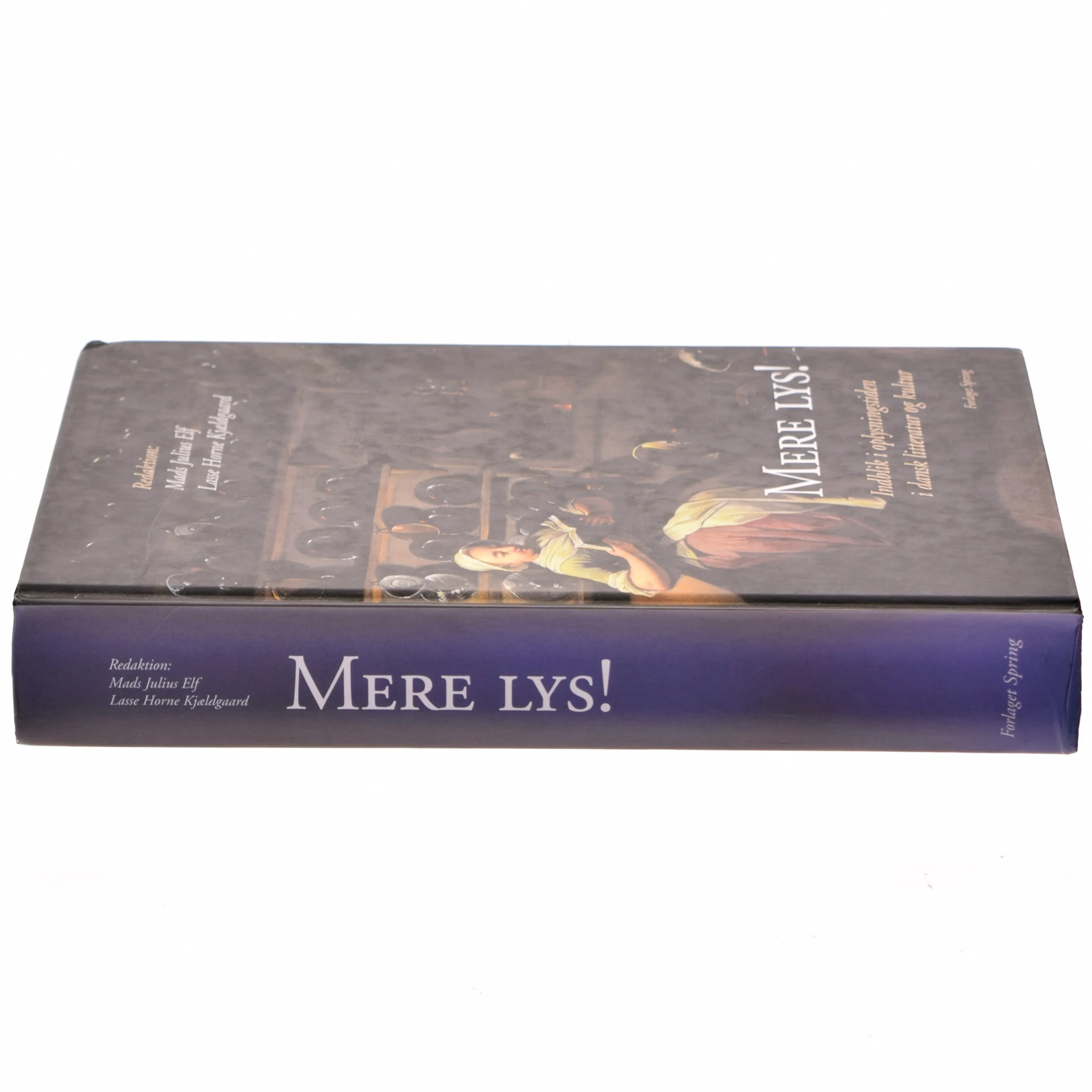 Mere lys! : indblik i oplysningstiden i dansk litteratur og kultur