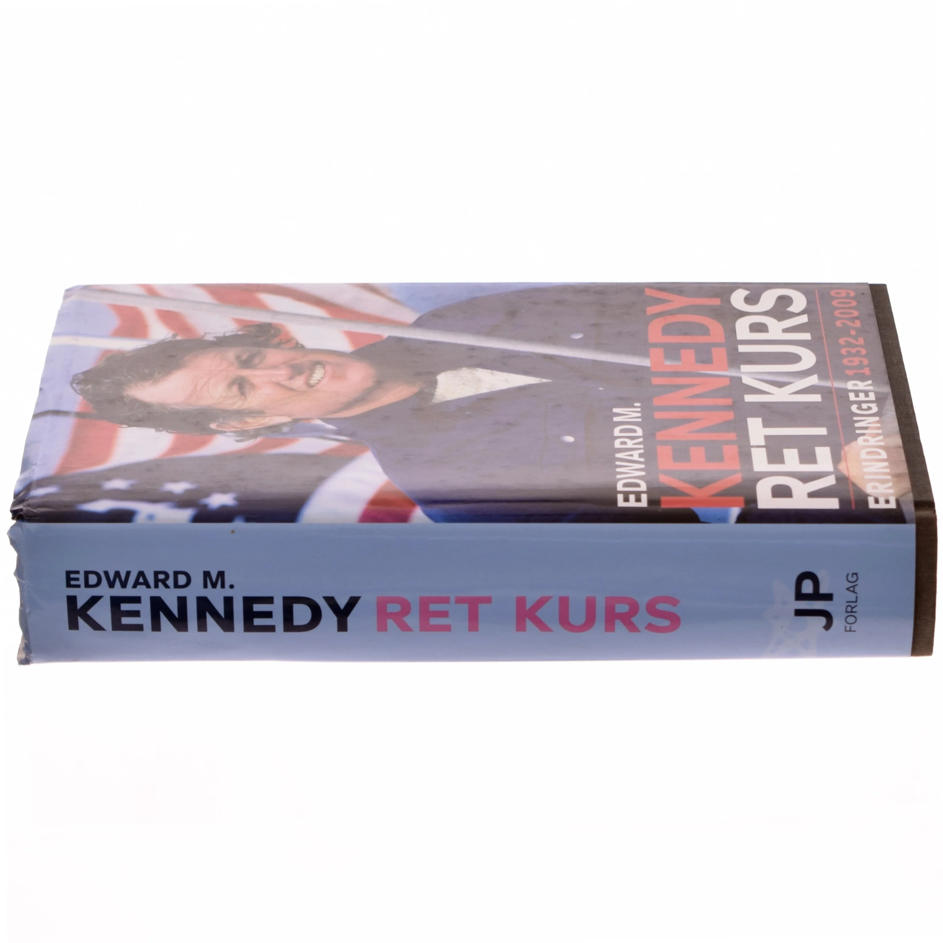 Ret kurs : erindringer 1932-2009 af Edward M. Kennedy (Bog)