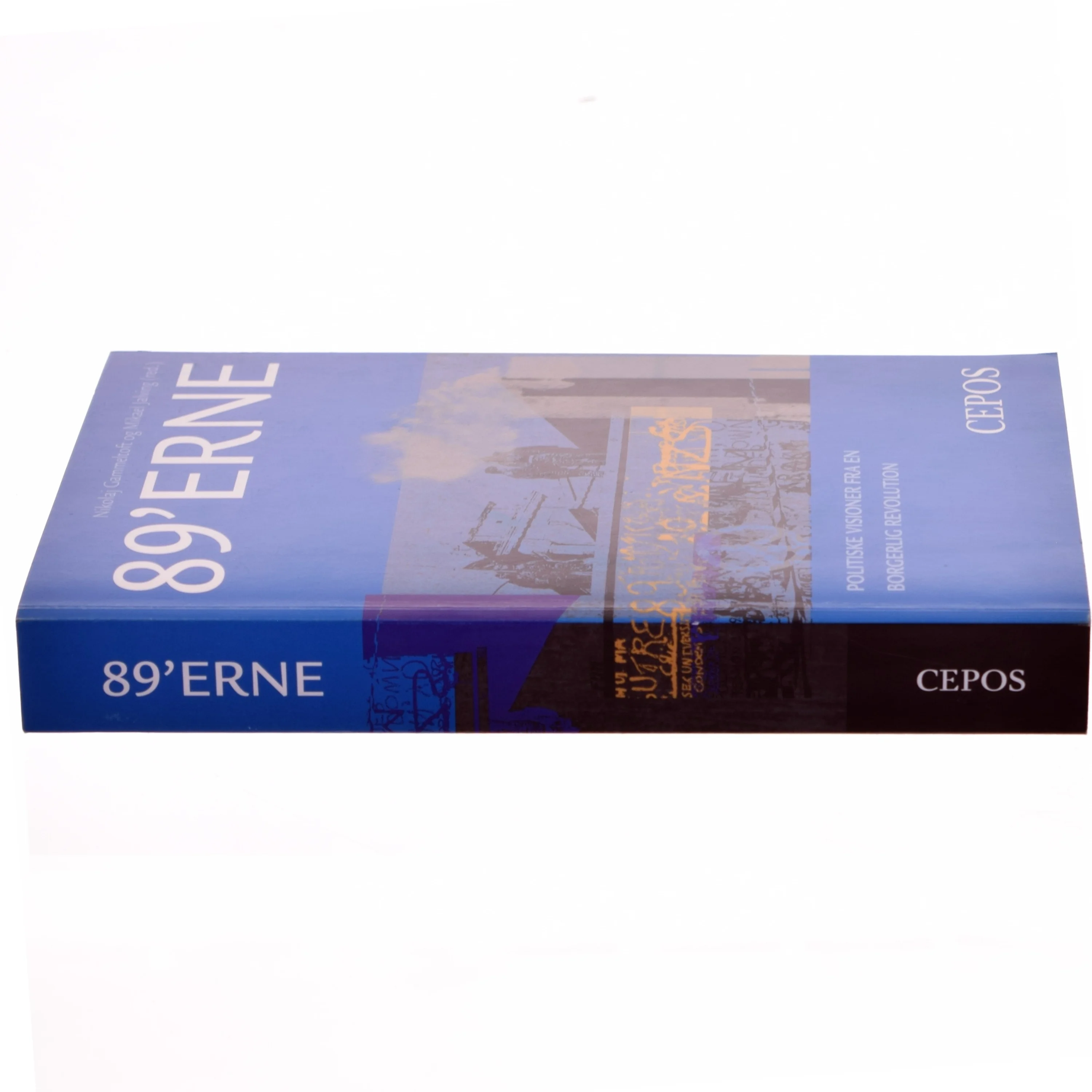 Bog '89'erne - Politiske visioner fra en borgerlig revolution'