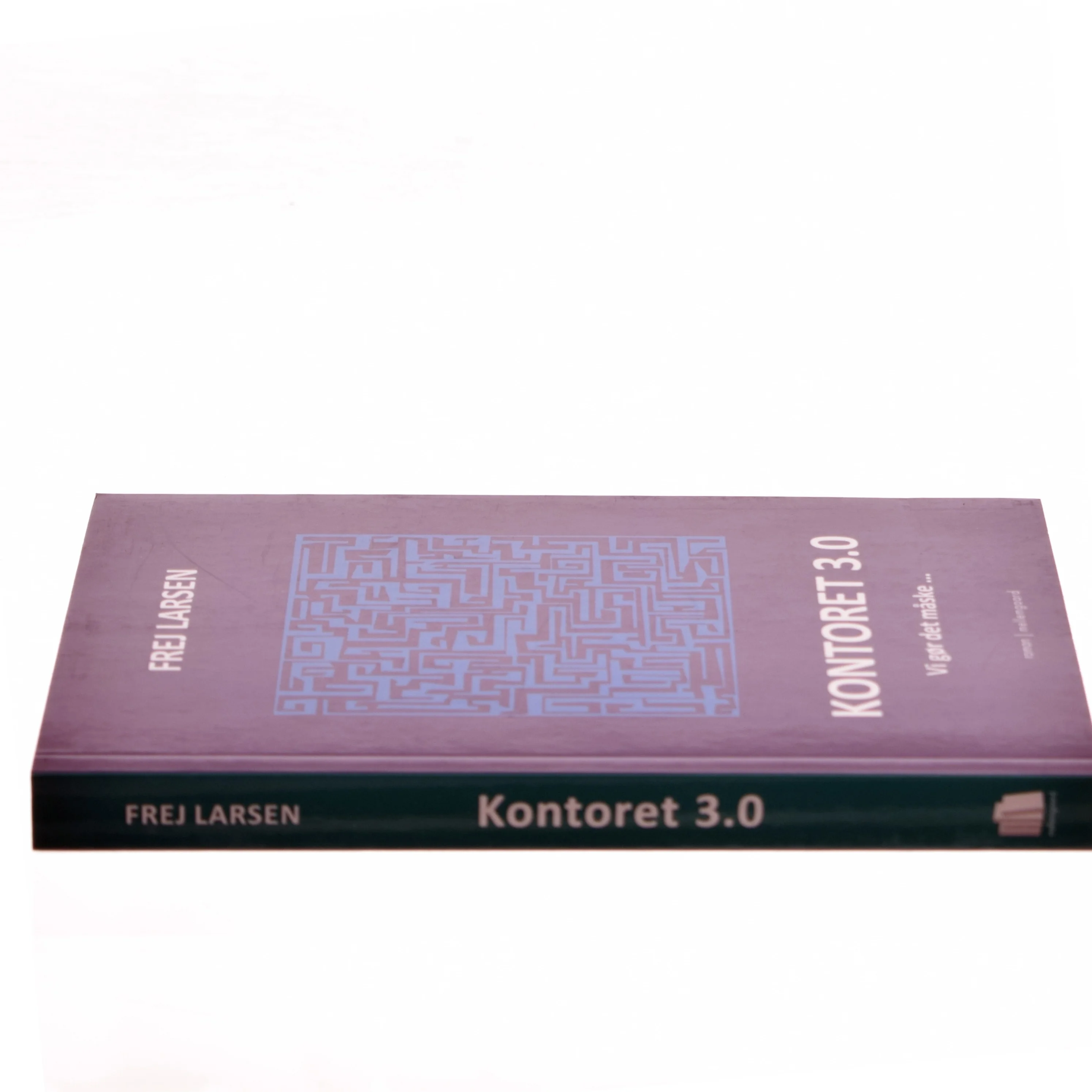 Kontoret 3.0 : vi gør det måske af Frej Larsen (Bog)