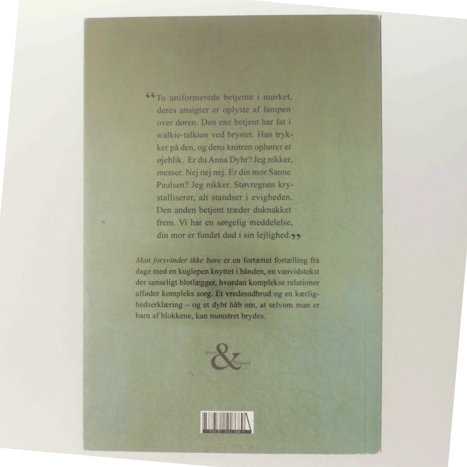 Man forsvinder ikke bare : dagbogsroman af Anna Dyhr (Bog)