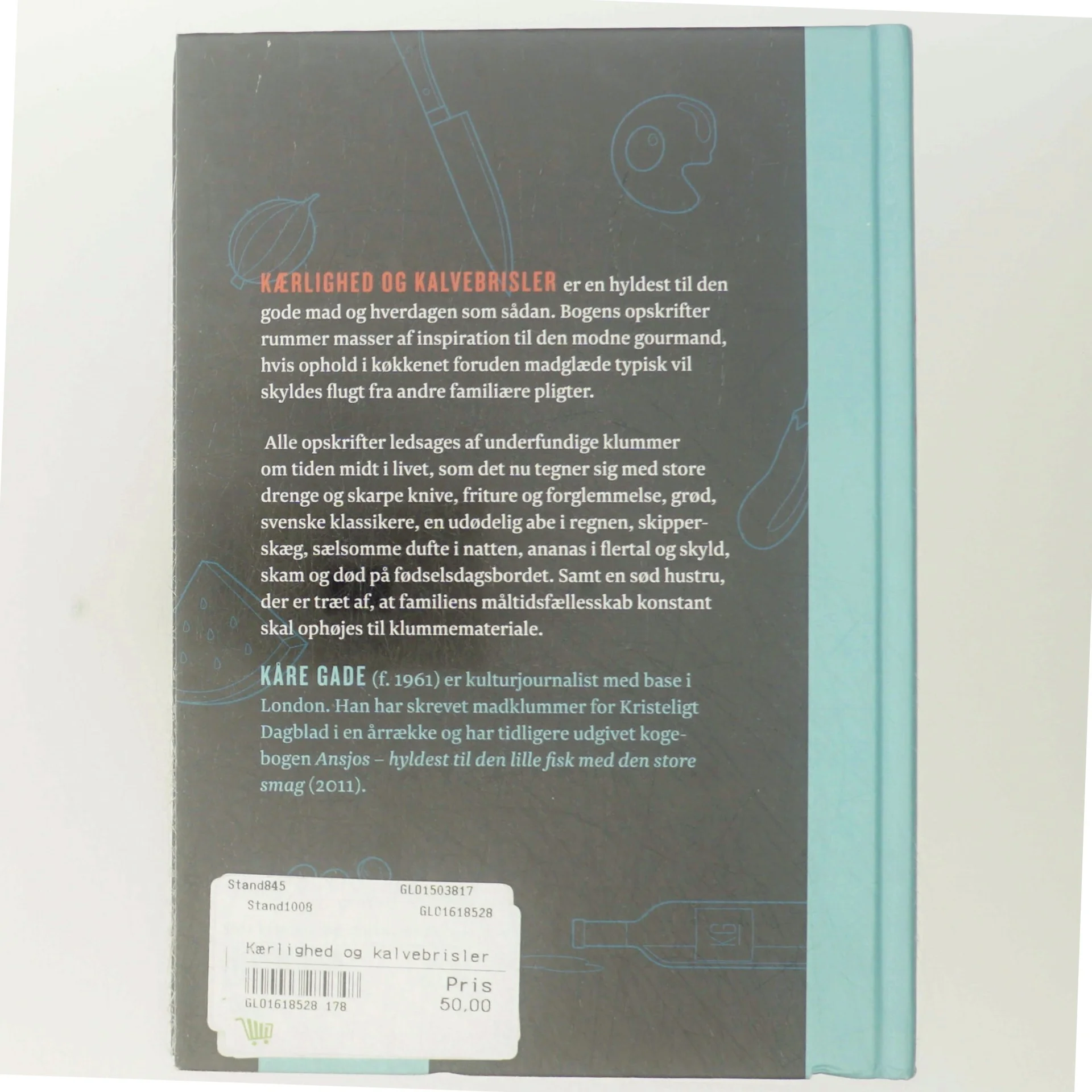 'Kærlighed og Kalvebrisler - mad for modne mænd' af Kåre Gade (bog) fra Kristeligt Dagblads Forlag