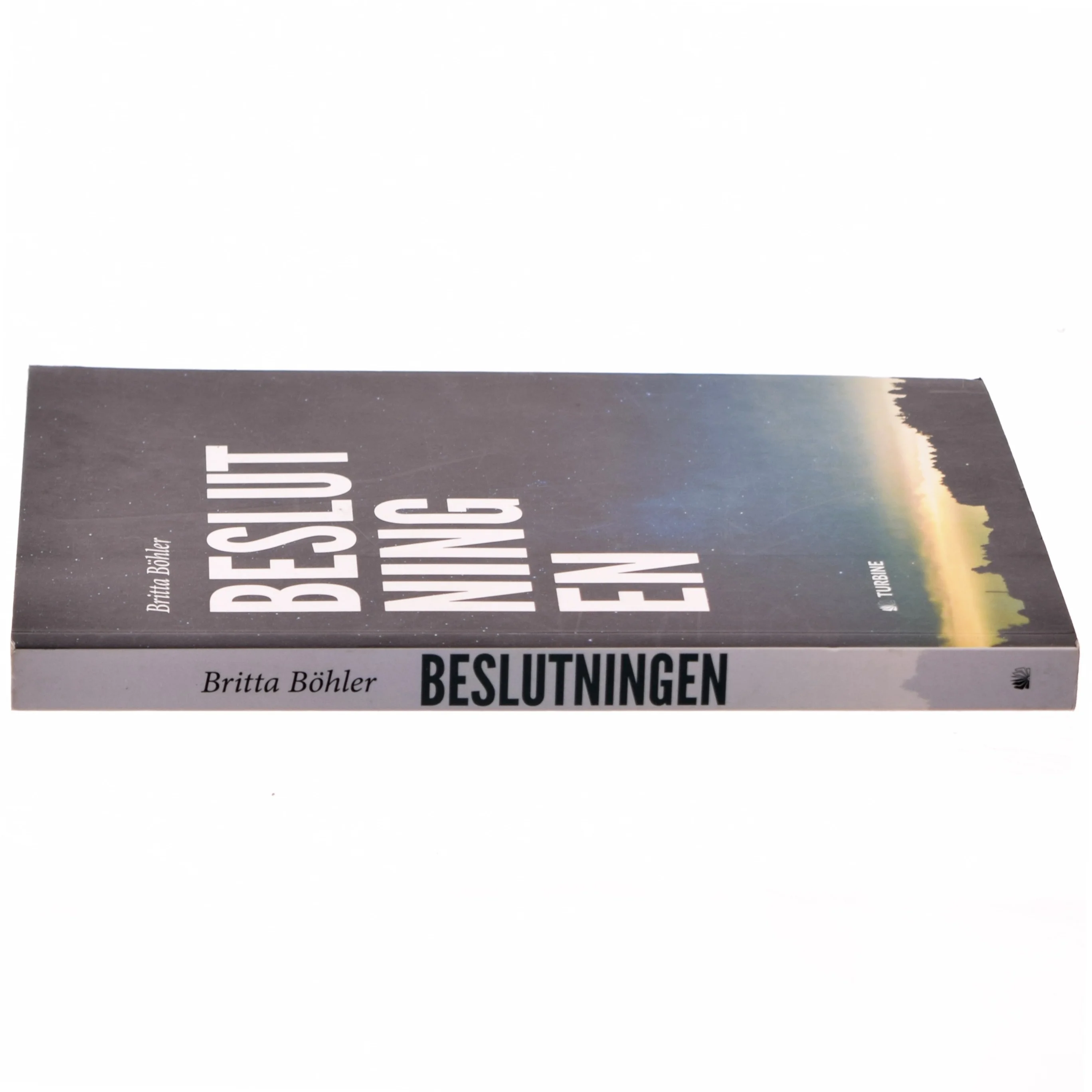 Beslutningen af Britta Böhler (Bog)