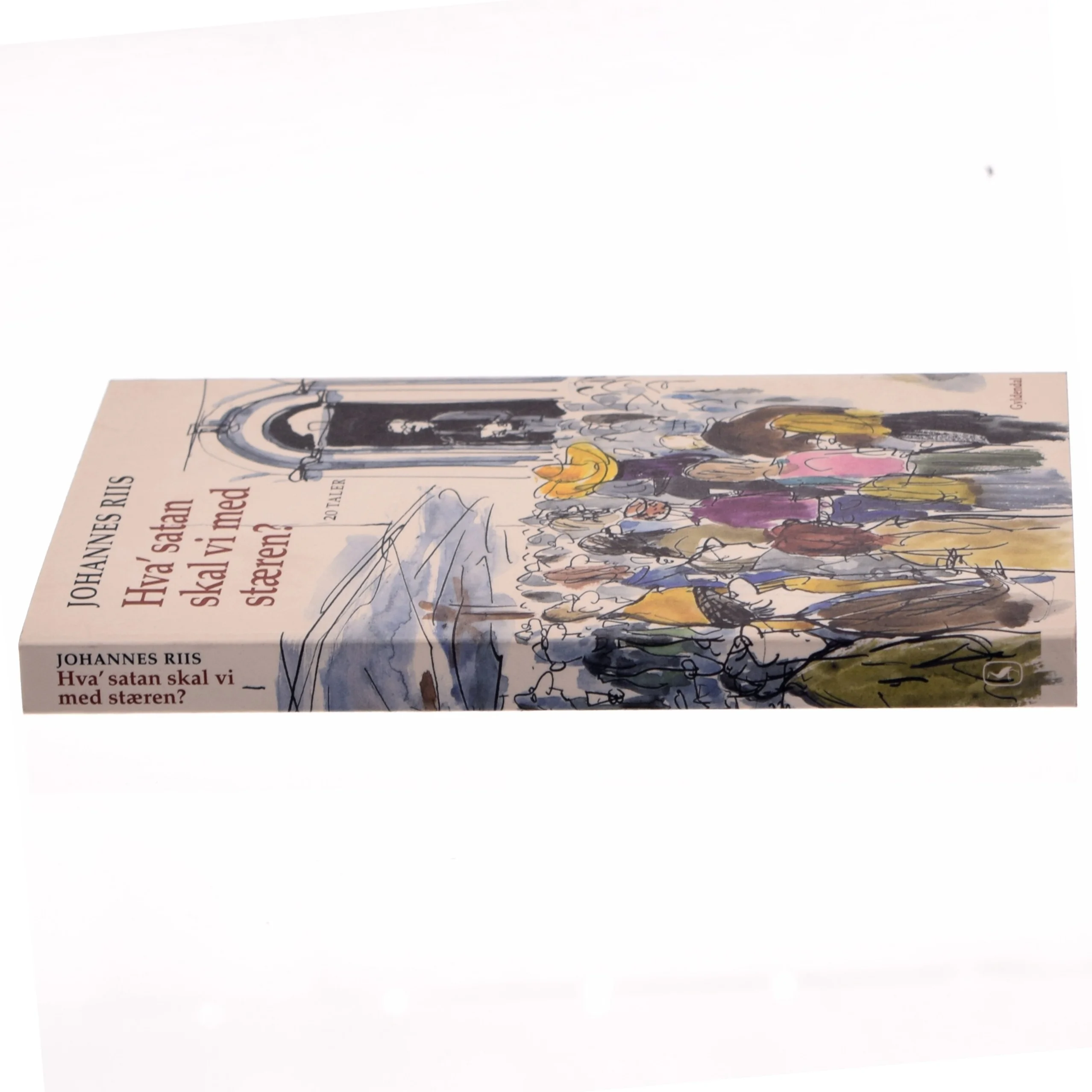 Hva' satan skal vi med stæren? : tyve taler af Johannes Riis (Bog)