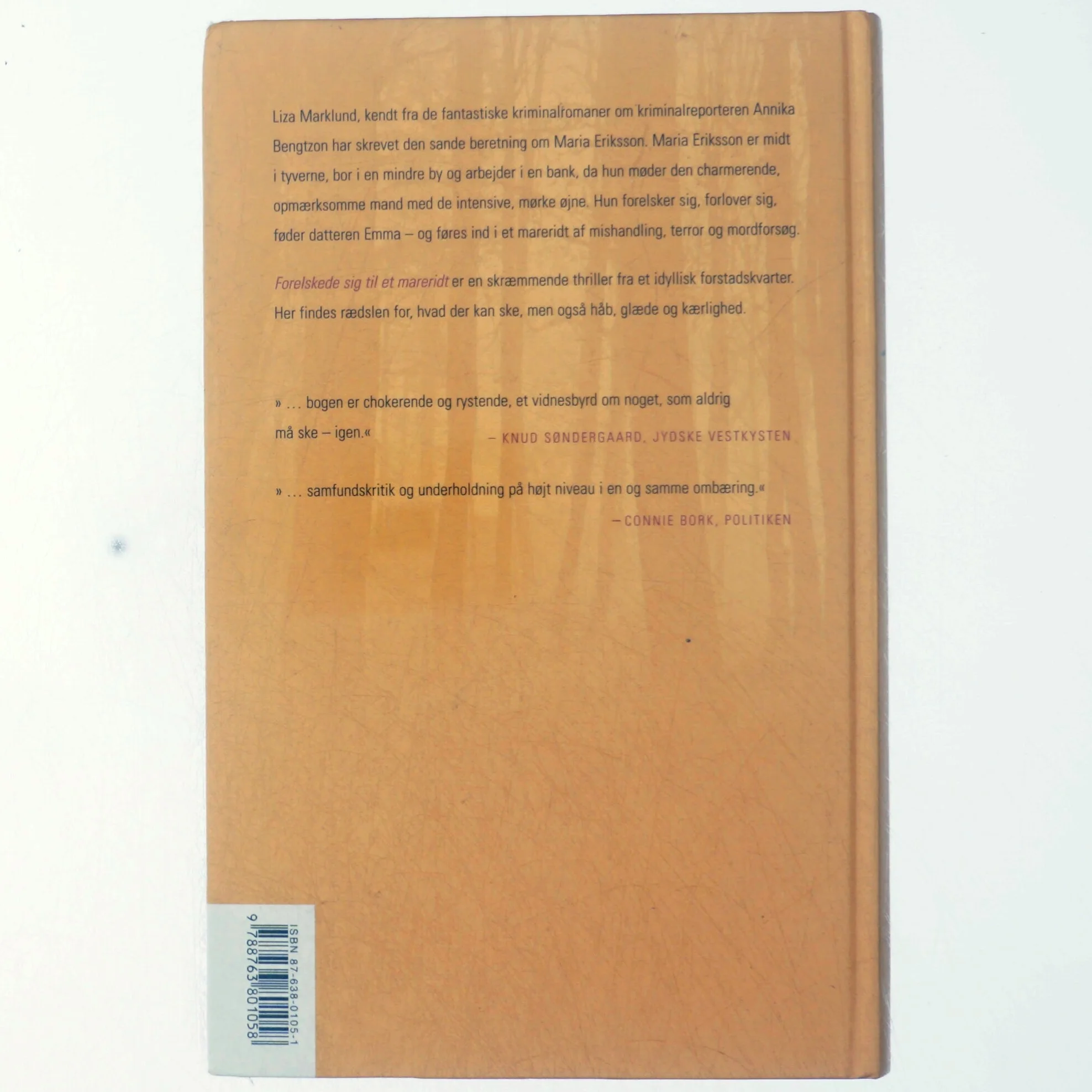 Forelskede sig til et mareridt af Liza Marklund, Maria Eriksson (Bog)