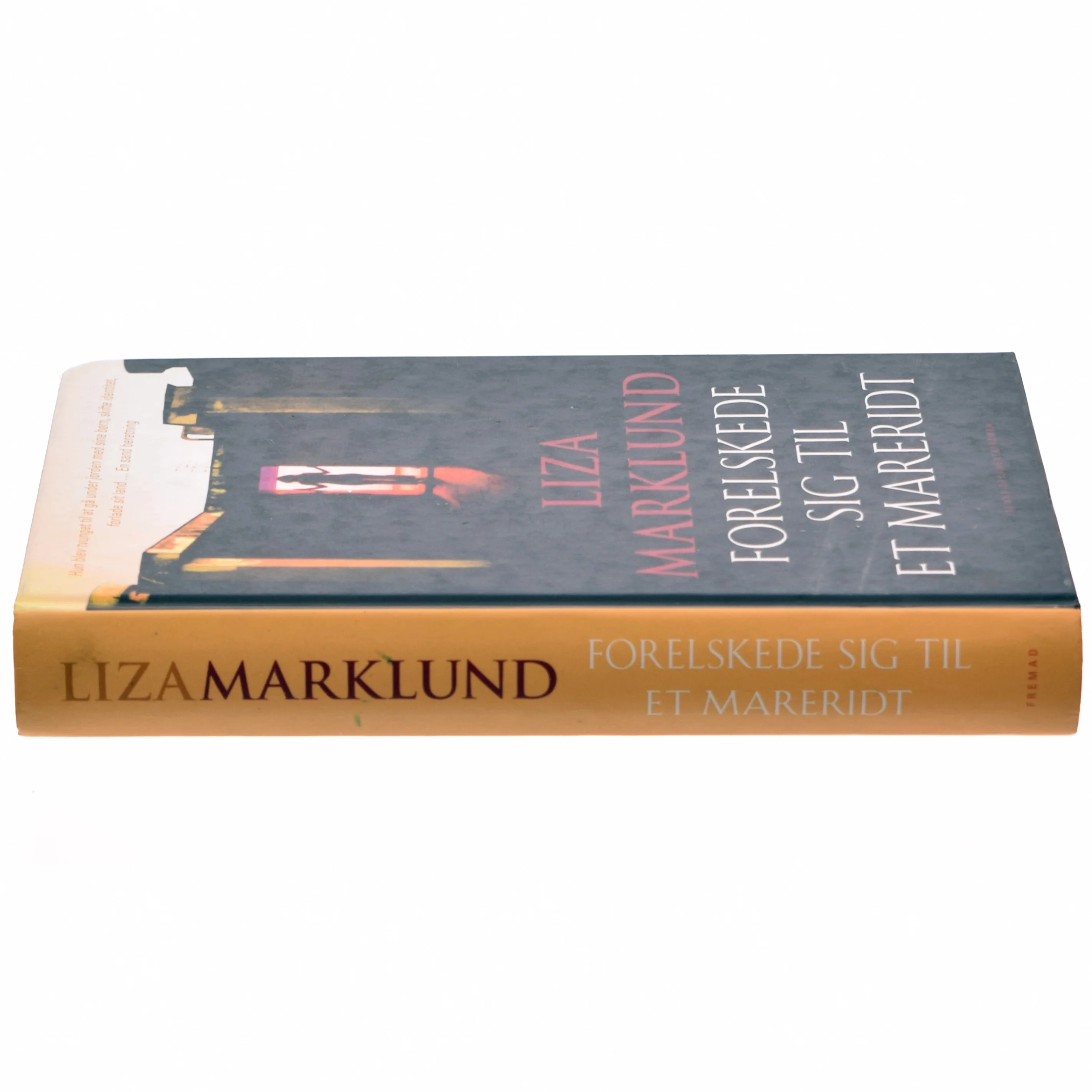 Forelskede sig til et mareridt af Liza Marklund, Maria Eriksson (Bog)