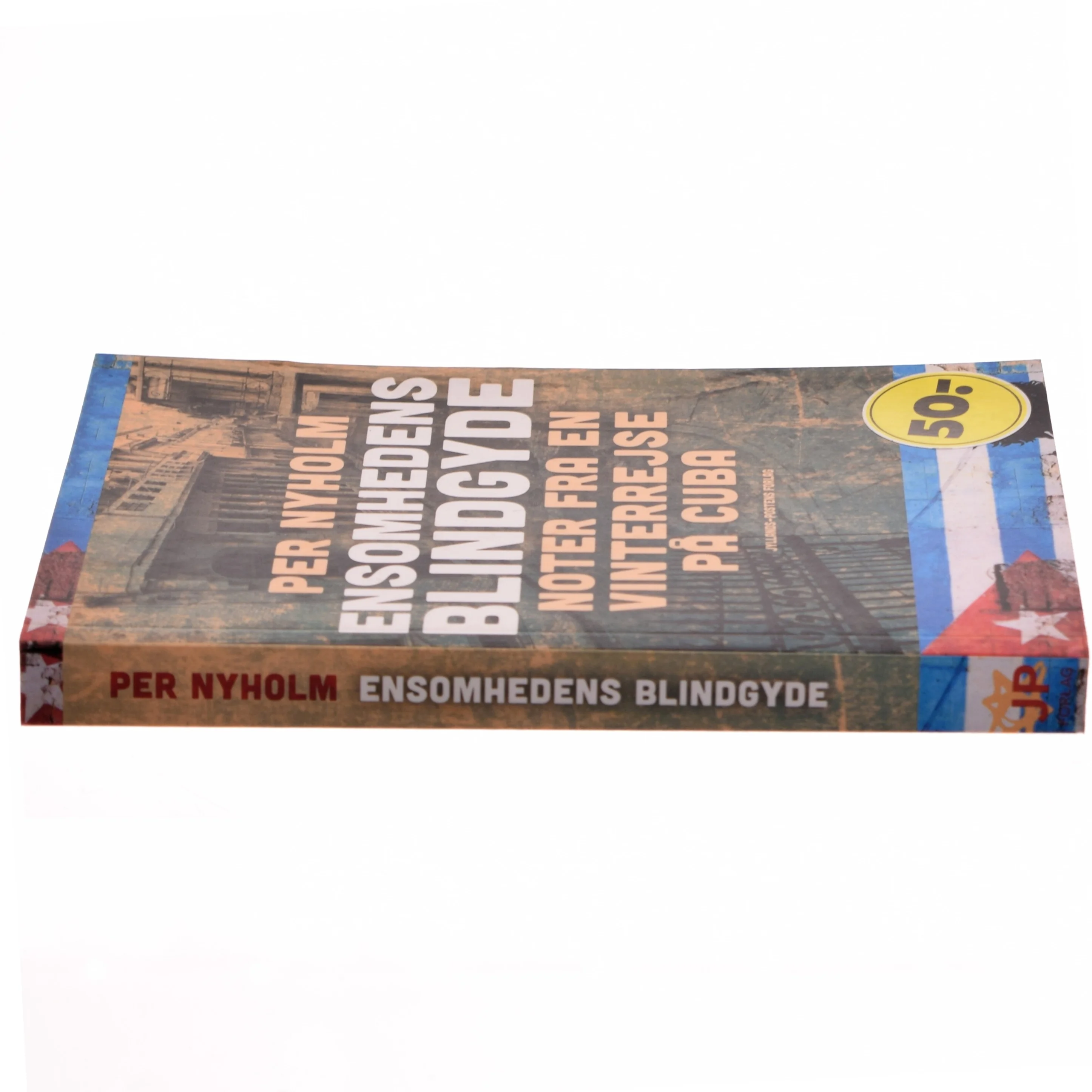 Ensomhedens blindgyde : noter fra en vinterrejse på Cuba : med en efterskrift om Europa af Per Nyholm (Bog)