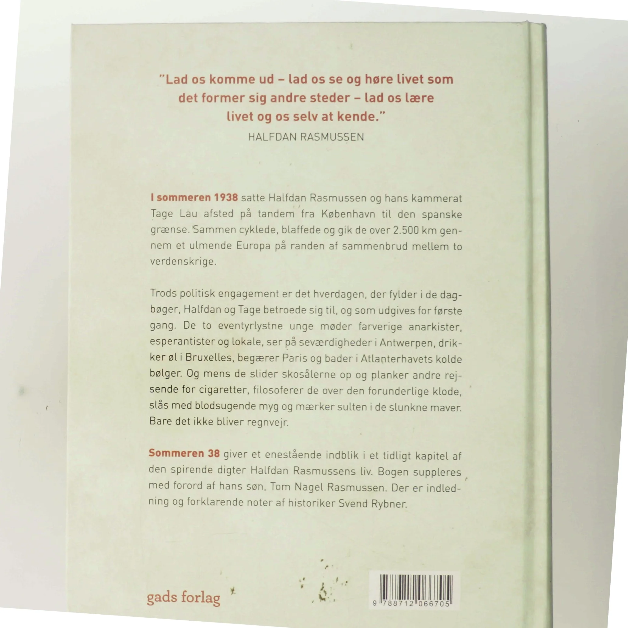 Sommeren 38 : Halfdan Rasmussens og Tage Laus dagbøger af Halfdan Rasmussen (f. 1915) (Bog)