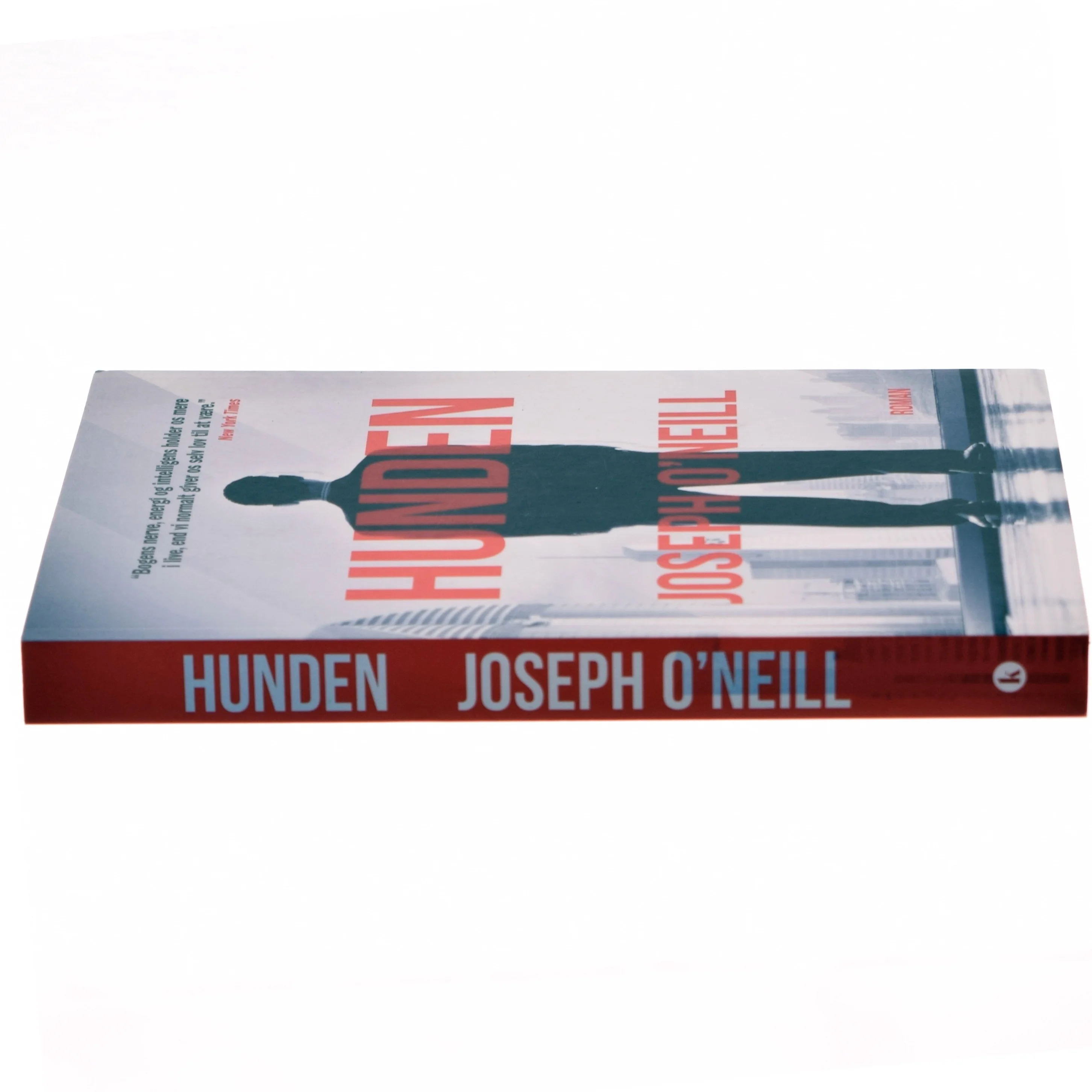 Hunden af Joseph O'Neill (Bog)