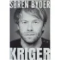 Kriger : autofiktiv roman af Søren Byder (Bog)