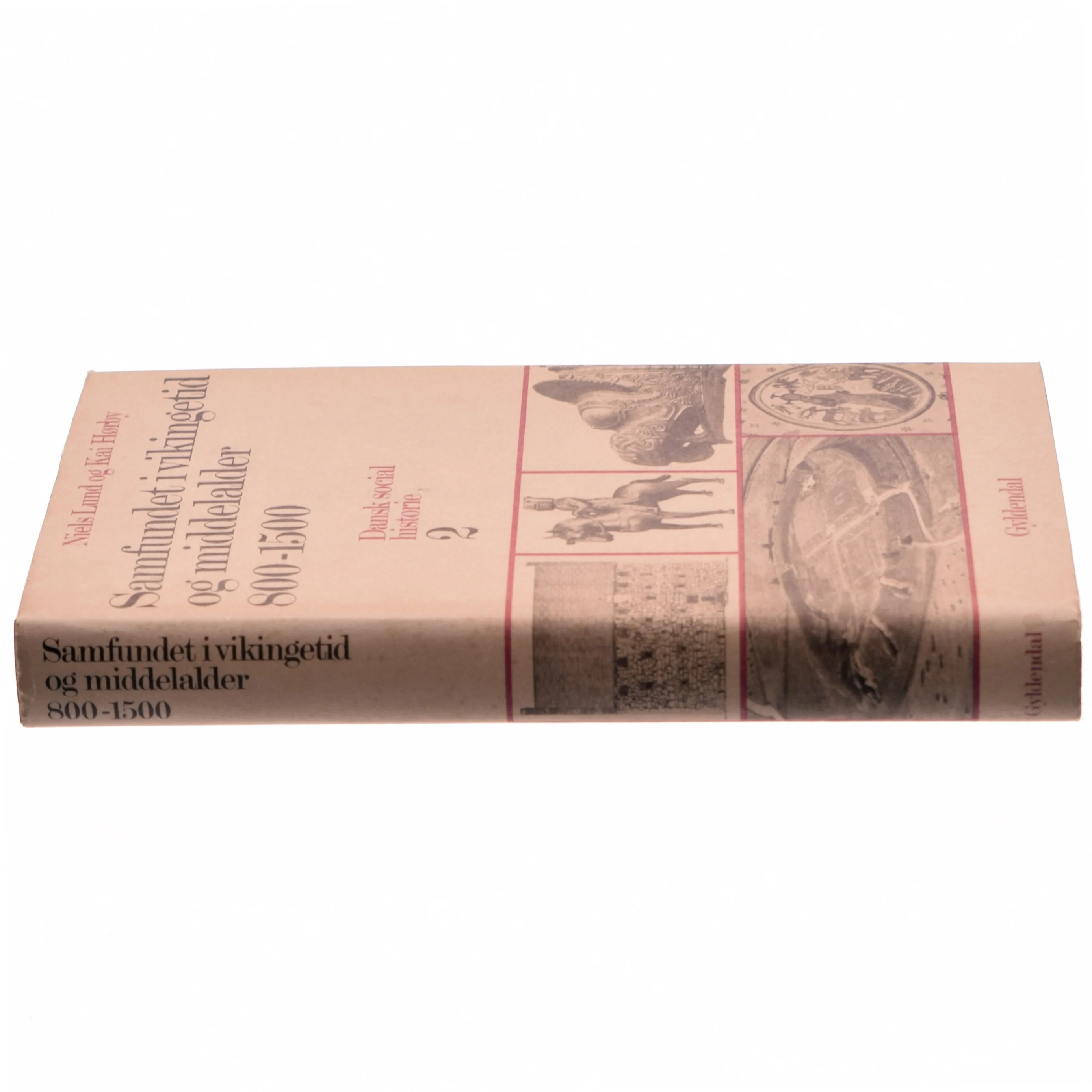 Samfundet i vikingetid og middelalder 800-1500: Dansk Socialhistorie 2 (Bog)