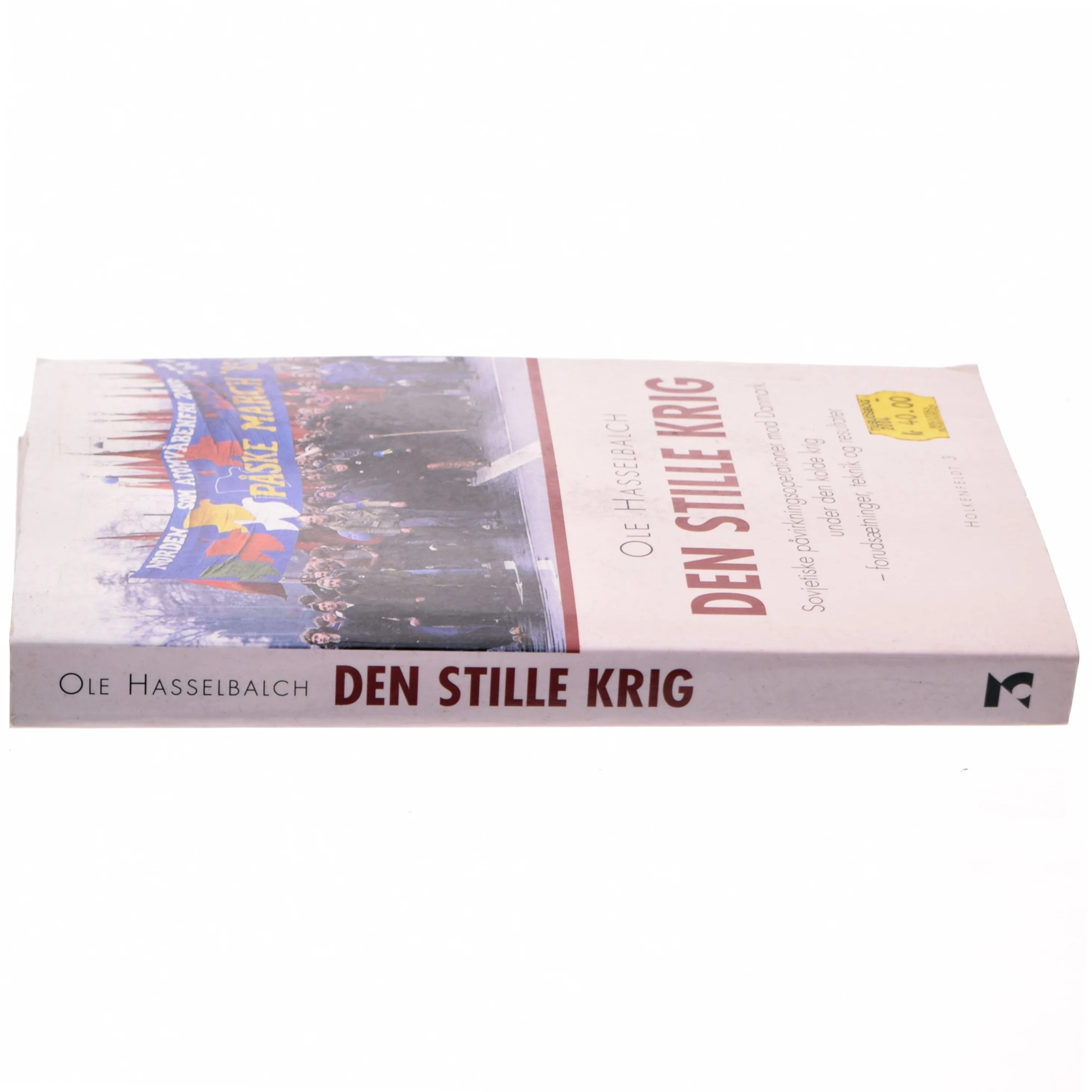 Den stille krig : sovjetiske påvirkningsoperationer mod Danmark under den kolde krig - forudsætninger, teknik og resultater af Ole Hasselbalch (Bog)