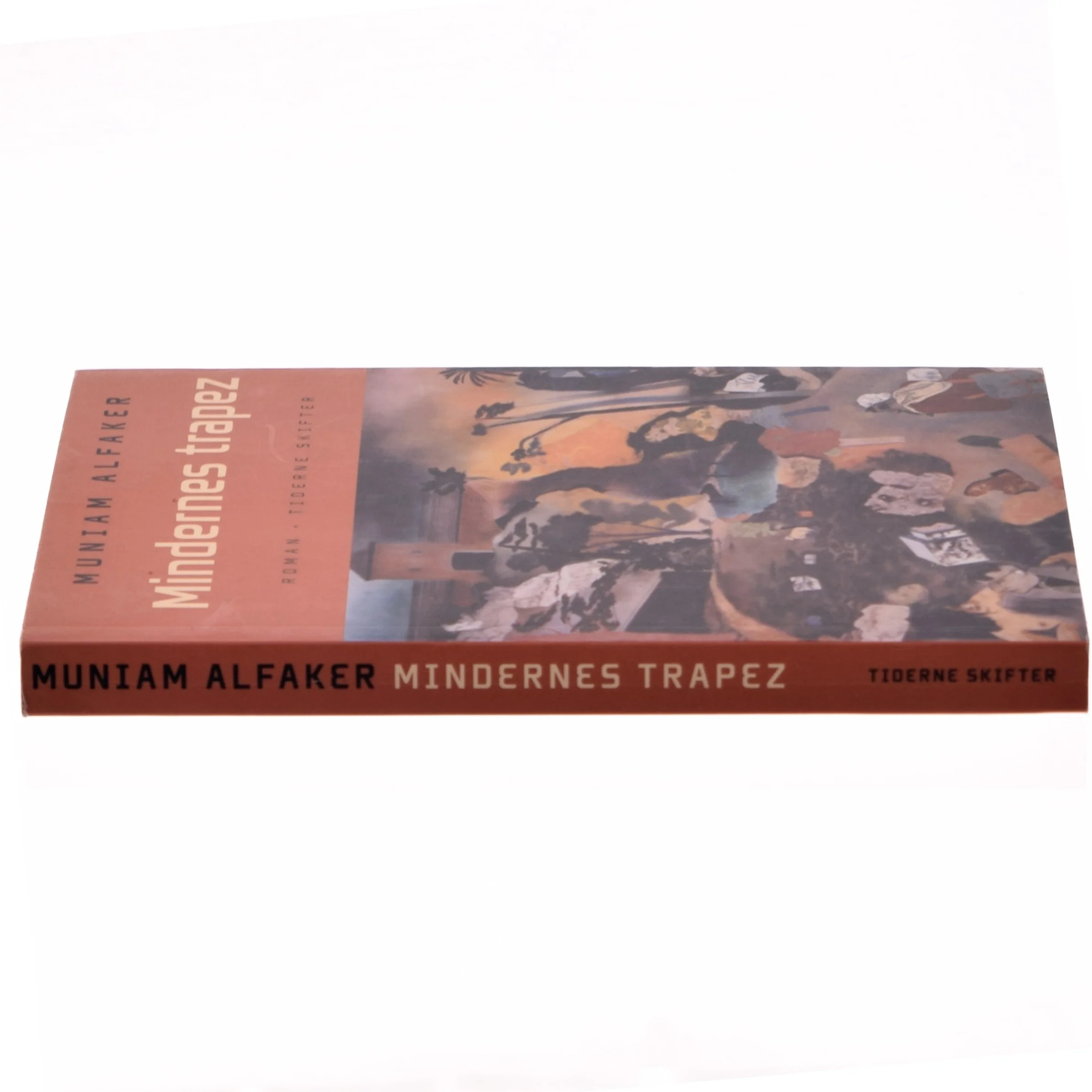 Mindernes trapez : roman af Muniam Alfaker (Bog)