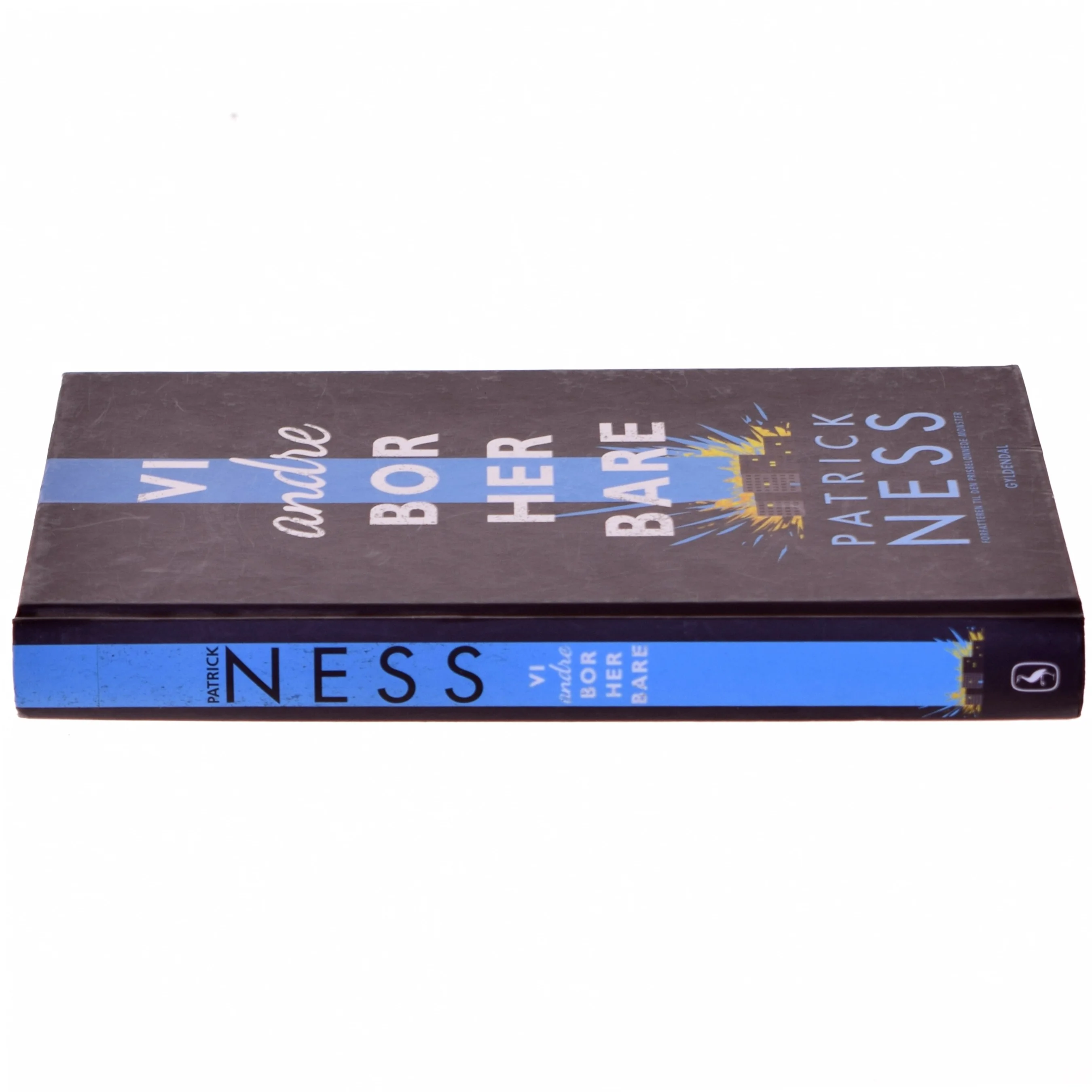 Vi andre bor her bare af Patrick Ness (Bog)