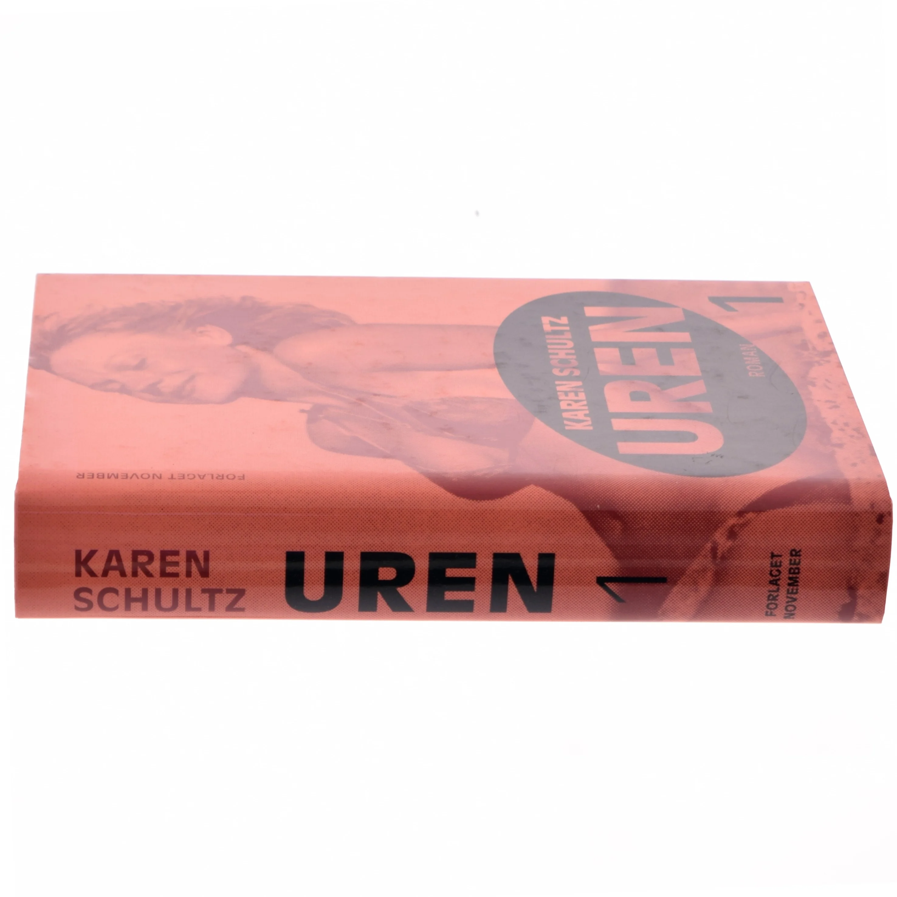 Uren. Bind 1, roman af Karen Schultz (Bog)