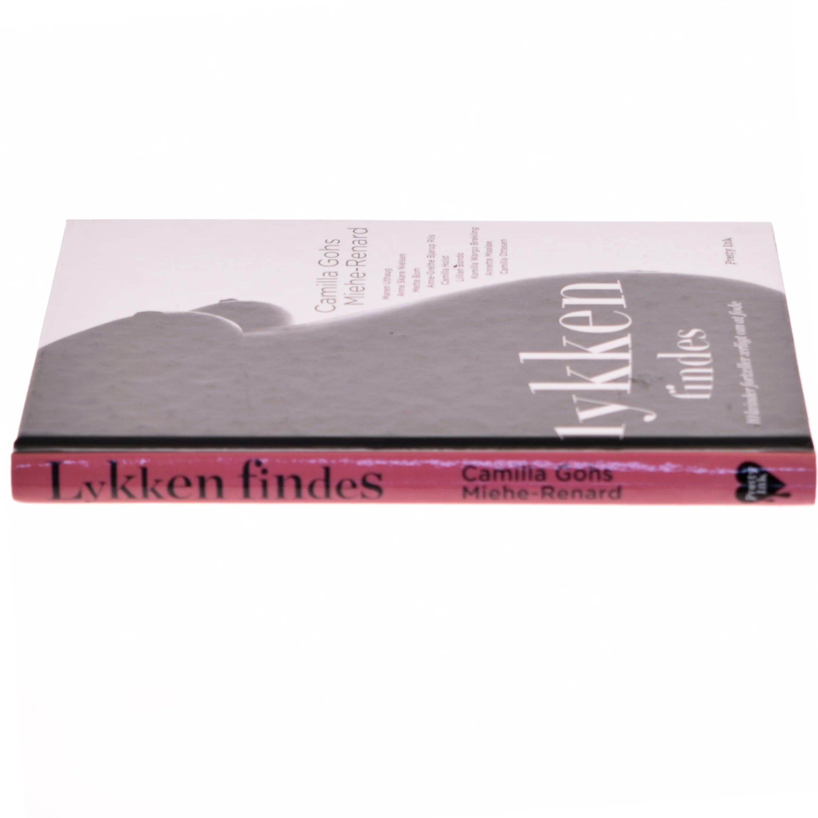 Lykken findes : 10 kvinder fortæller ærligt om at føde (Bog)