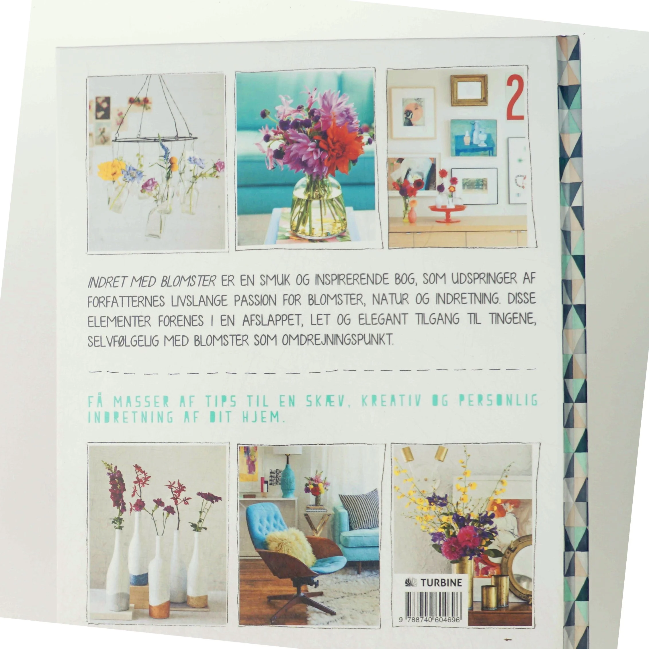 Indret med blomster : kreative idéer, inspiration & design af Leslie Shewring (Bog)