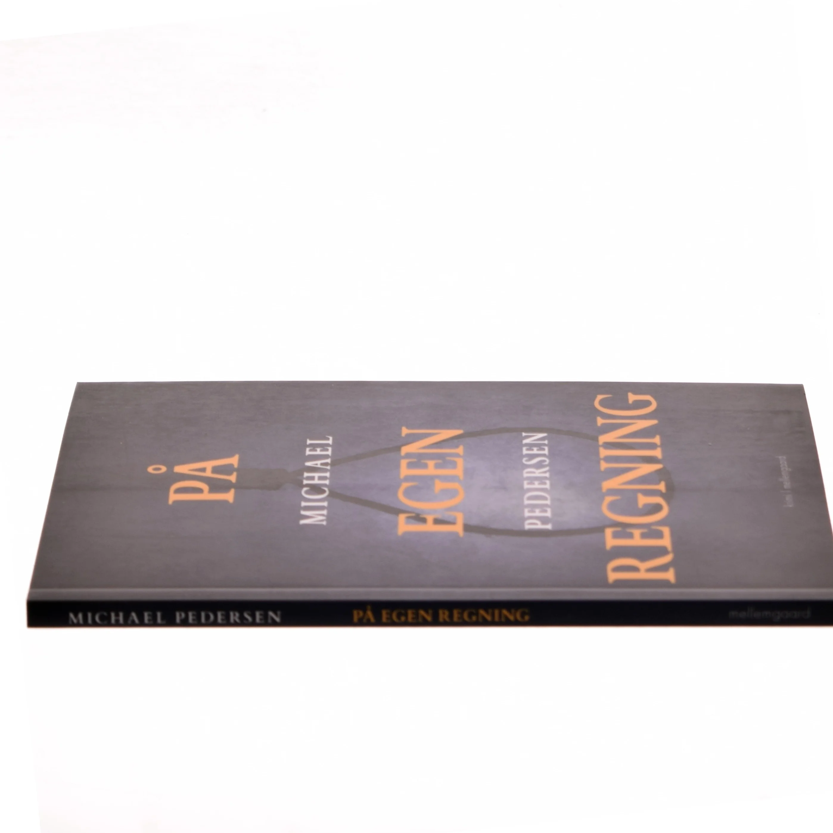 På egen regning af Michael Pedersen (f. 1974) (Bog)