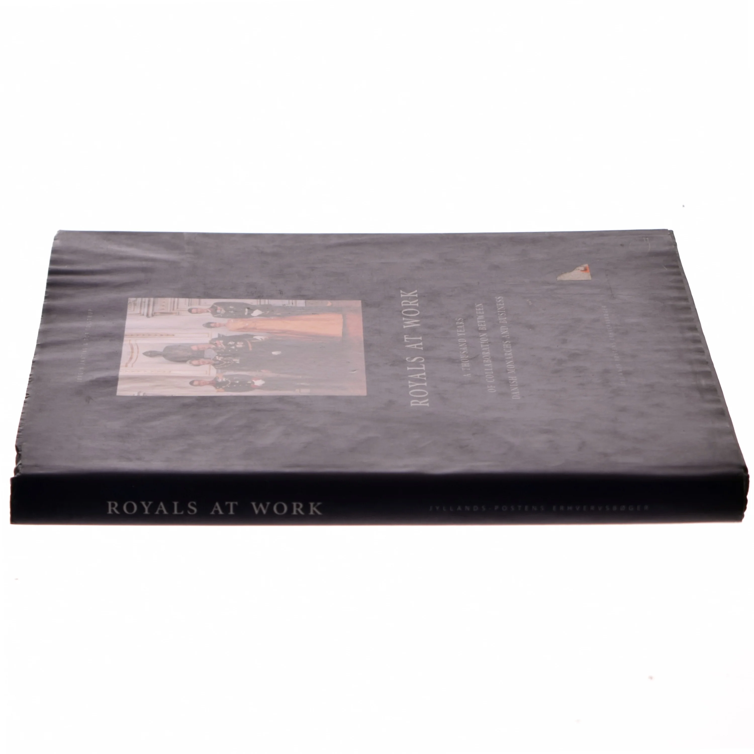 Royals at work: A thousand years of collaboration between Danish monarchies and business (Bog)