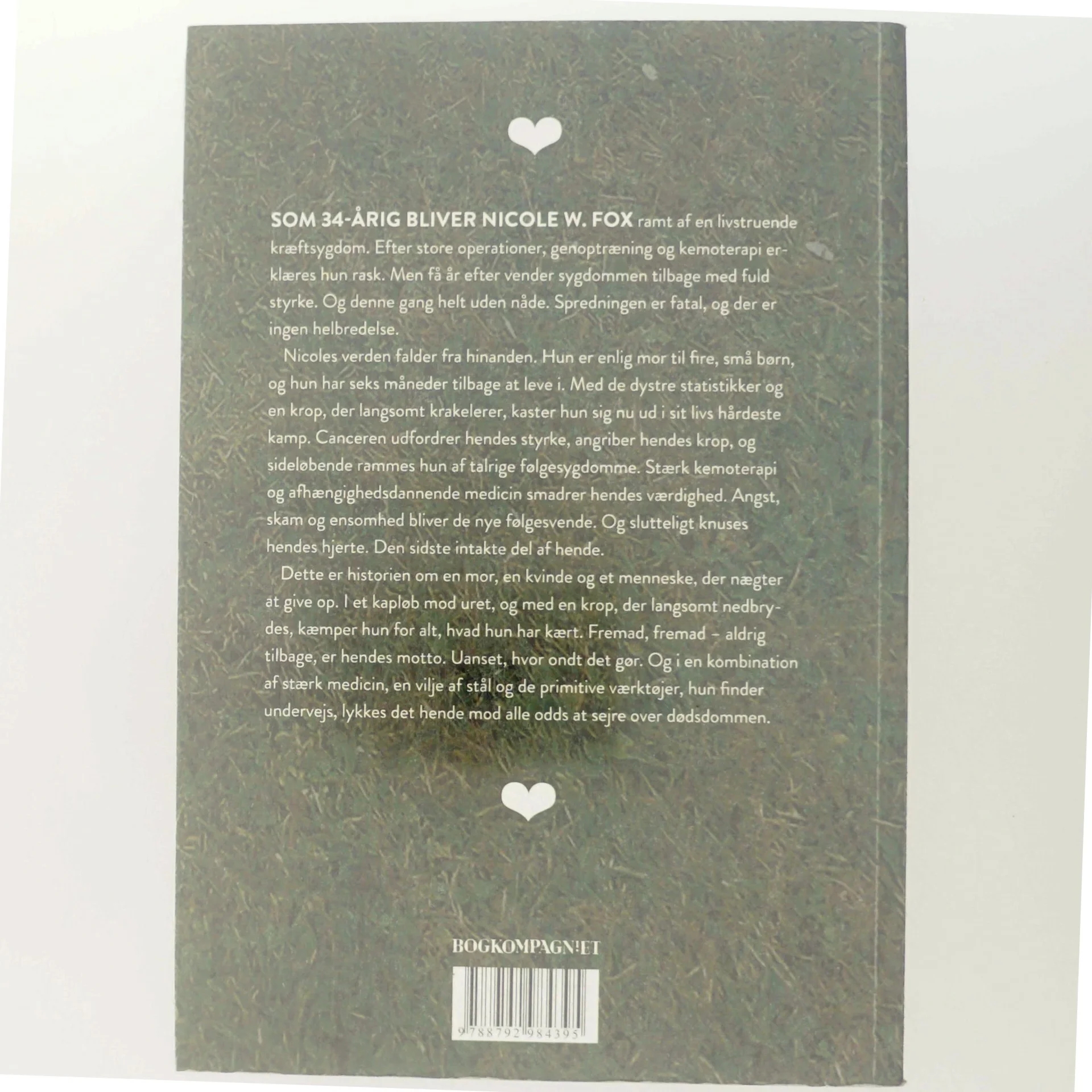 Ha' en god dag : smerten bag smilet af Nicole W. Fox (f. 1963) (Bog)