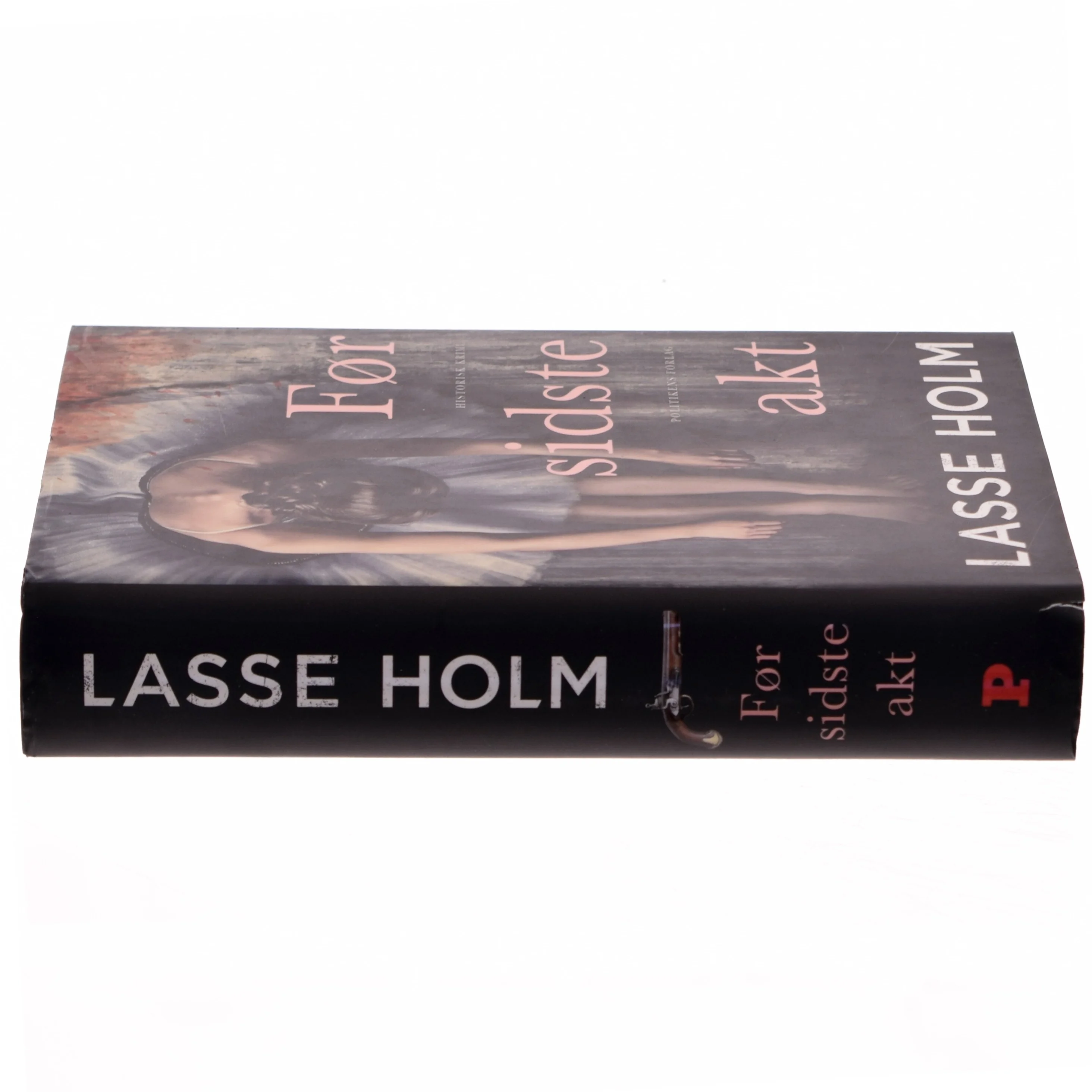 Før sidste akt : historisk krimi af Lasse Holm (f. 1968) (Bog)