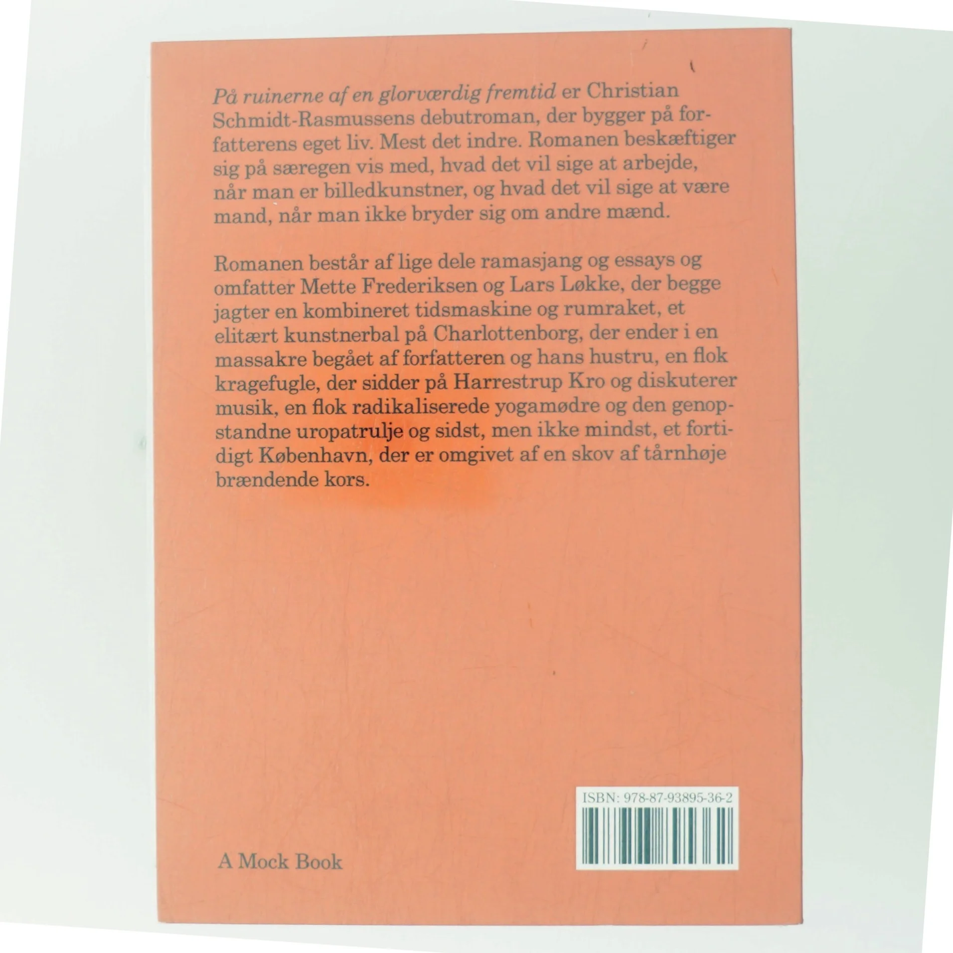 På ruinerne af en glorværdig fremtid af Christian Schmidt-Rasmussen (Bog)