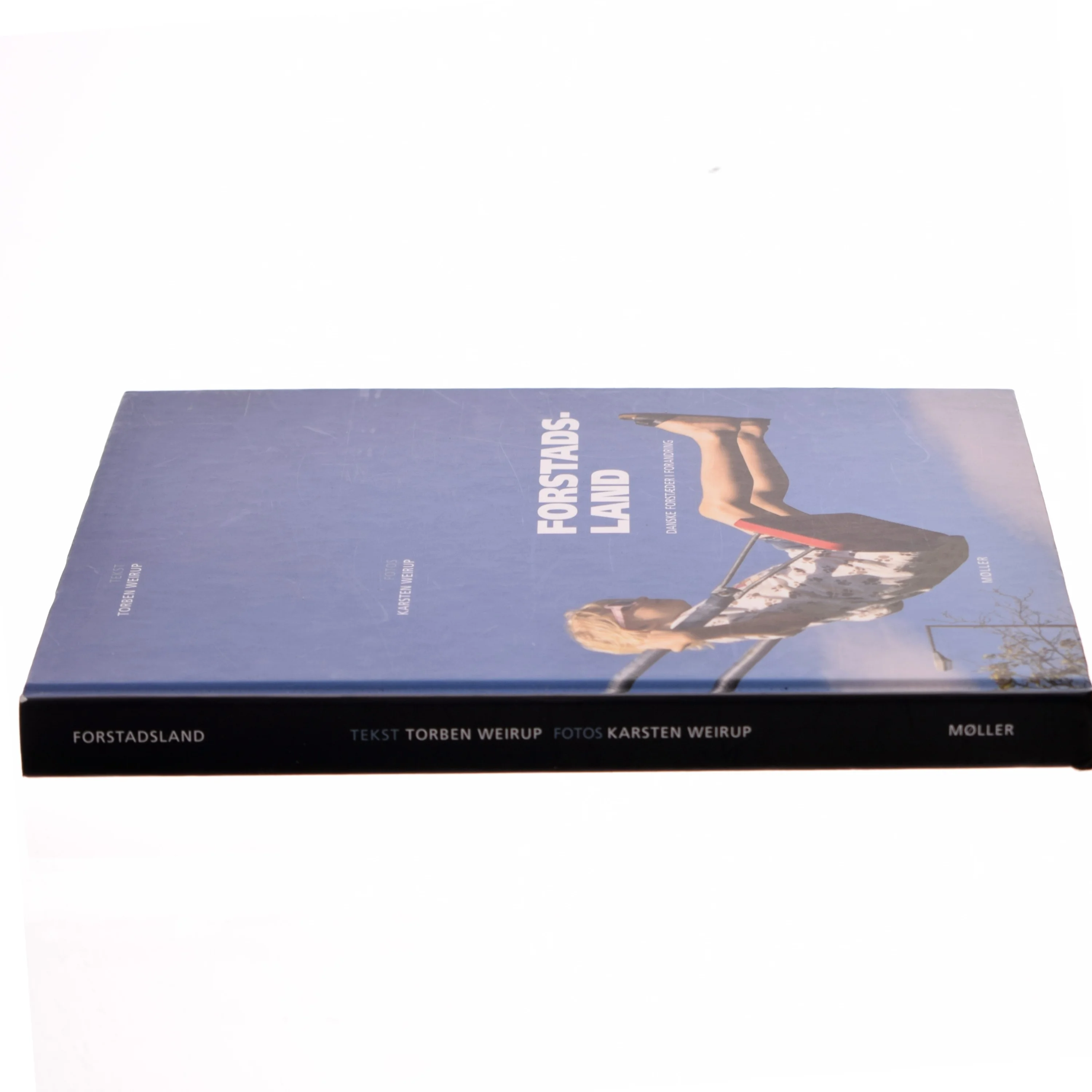 Forstadsland : danske forstæder i forandring af Torben Weirup (Bog)