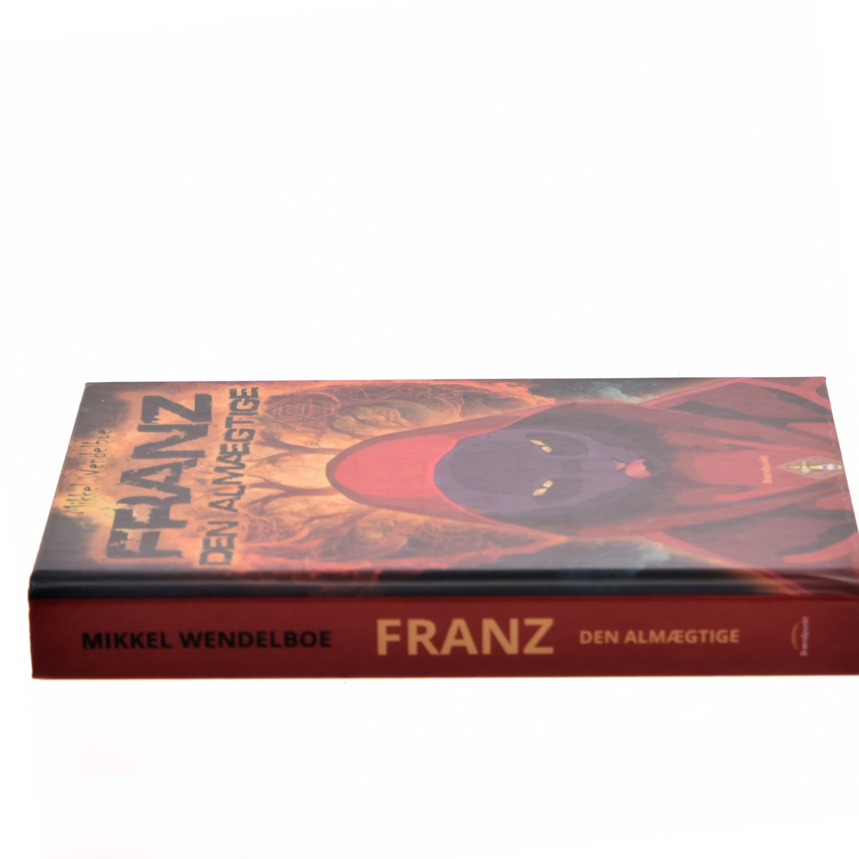 Franz - den almægtige af Mikkel Wendelboe (Bog)