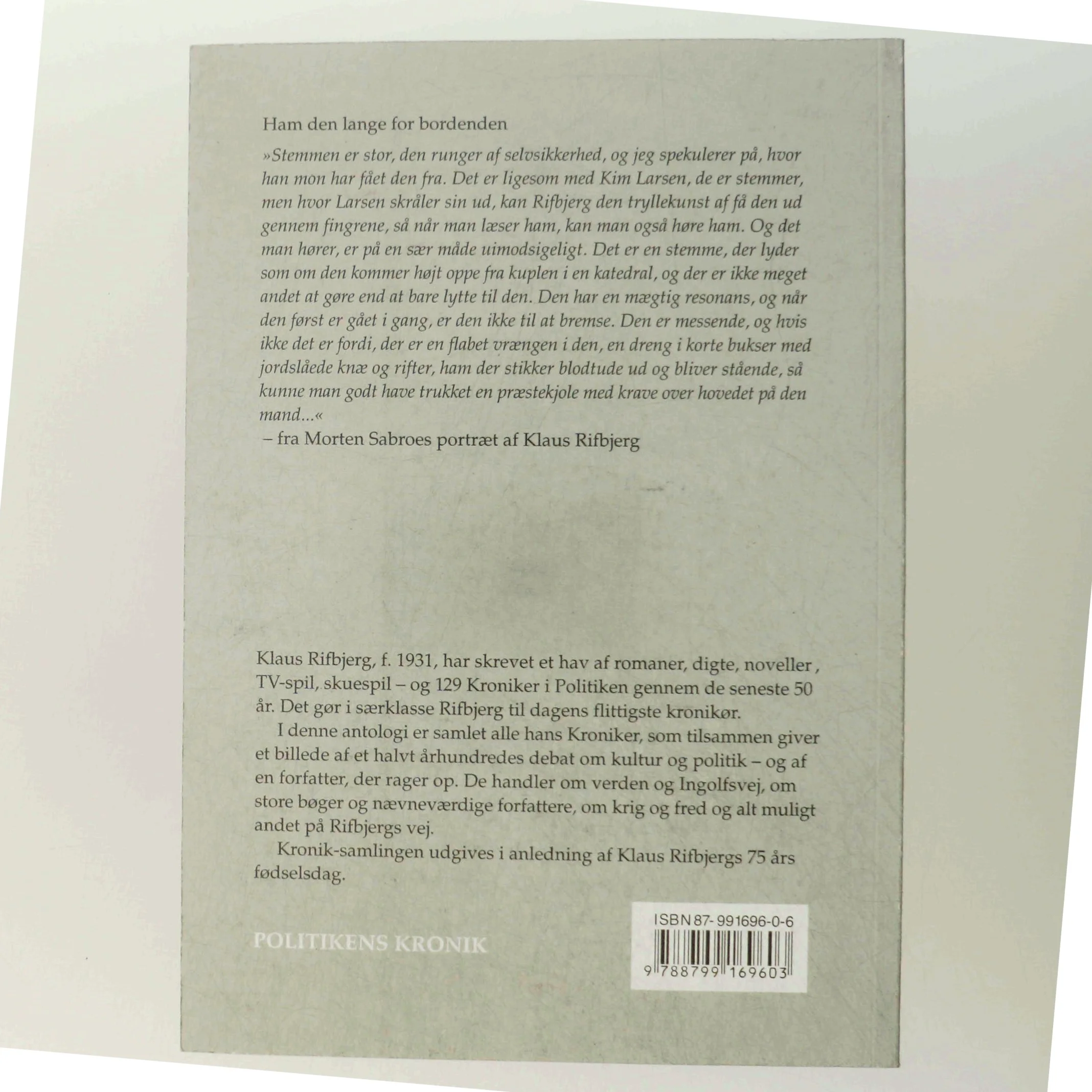 Hvordan har vi det så i dag? : kroniker i Politiken 1957-2006 af Klaus Rifbjerg (Bog)