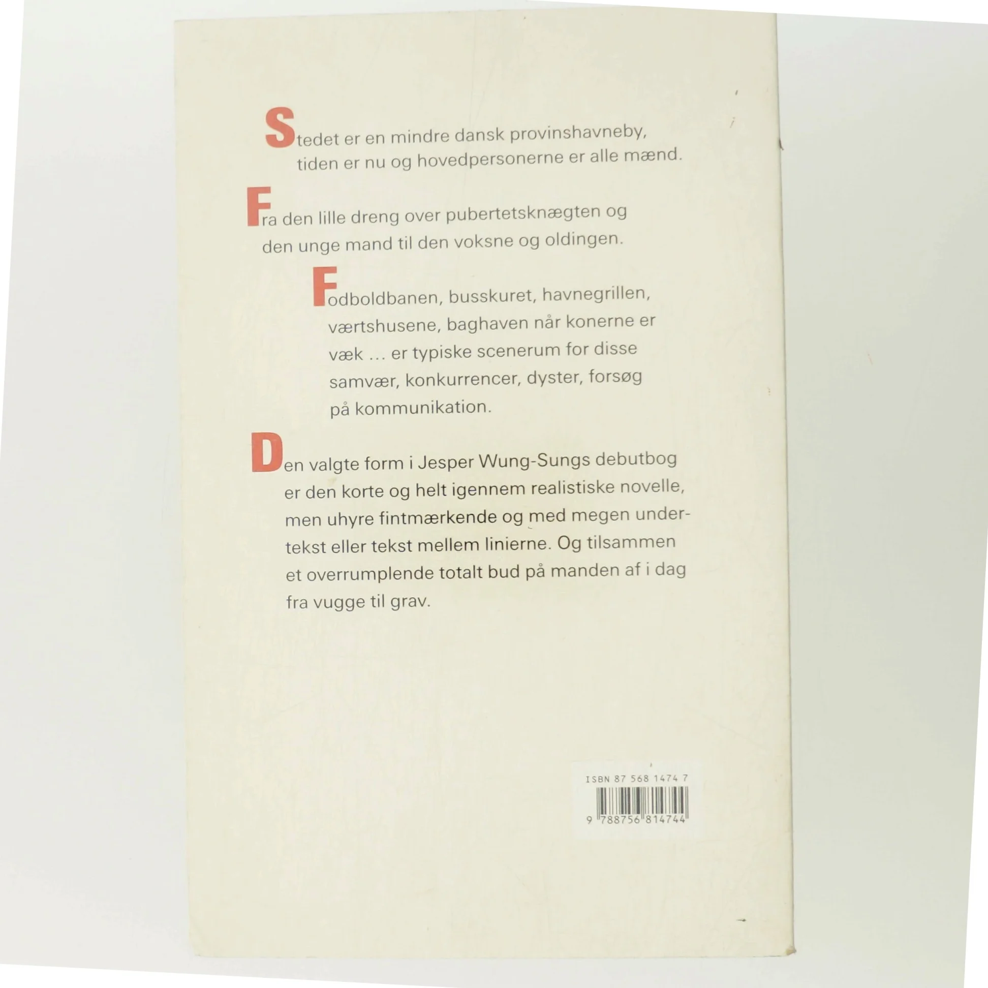 To ryk og en aflevering : noveller af Jesper Wung-Sung (Bog)