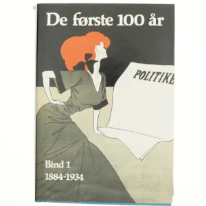 Politiken - de første 100 år - Bind 1 (Bog)