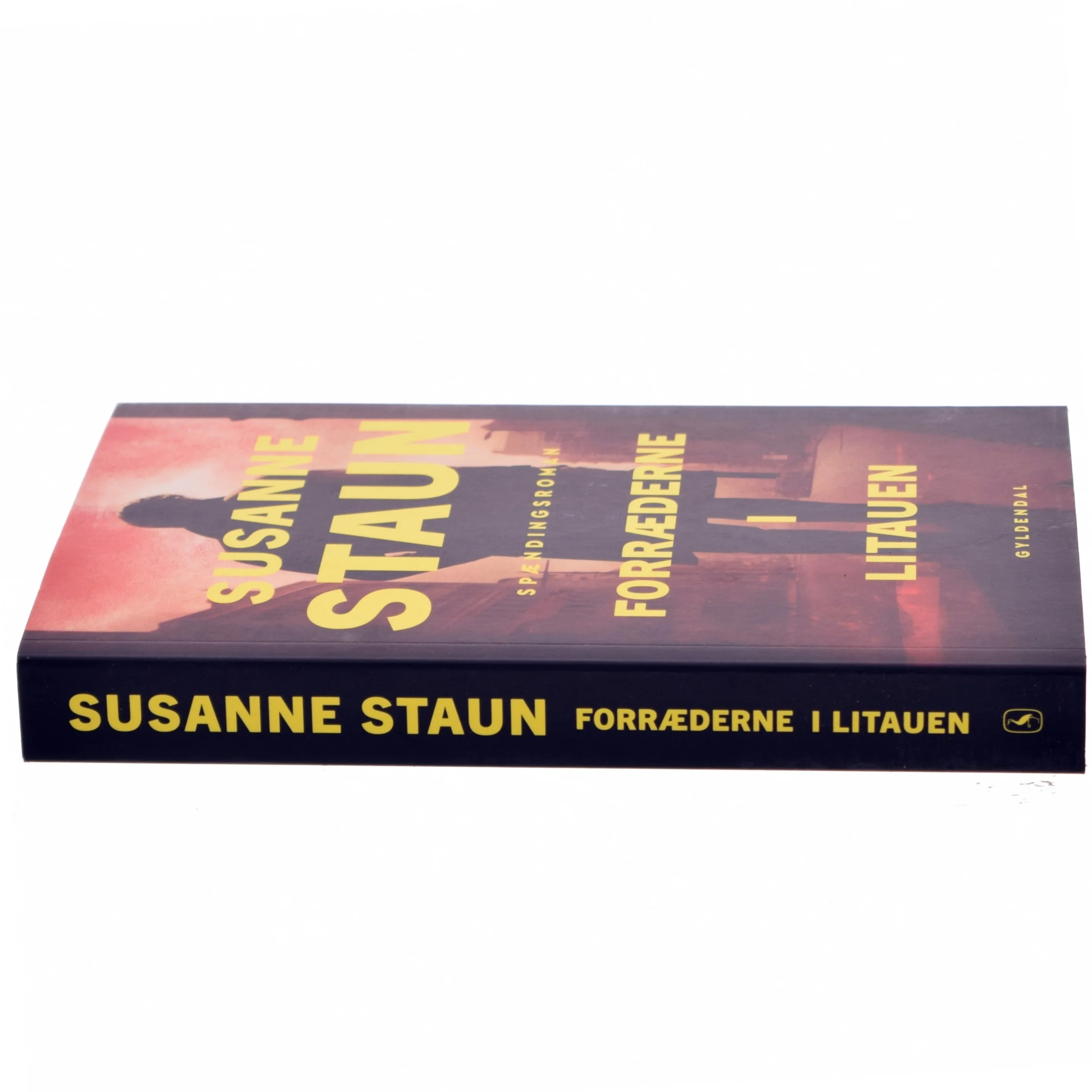 Forræderne i Litauen : spændingsroman af Susanne Staun (Bog)